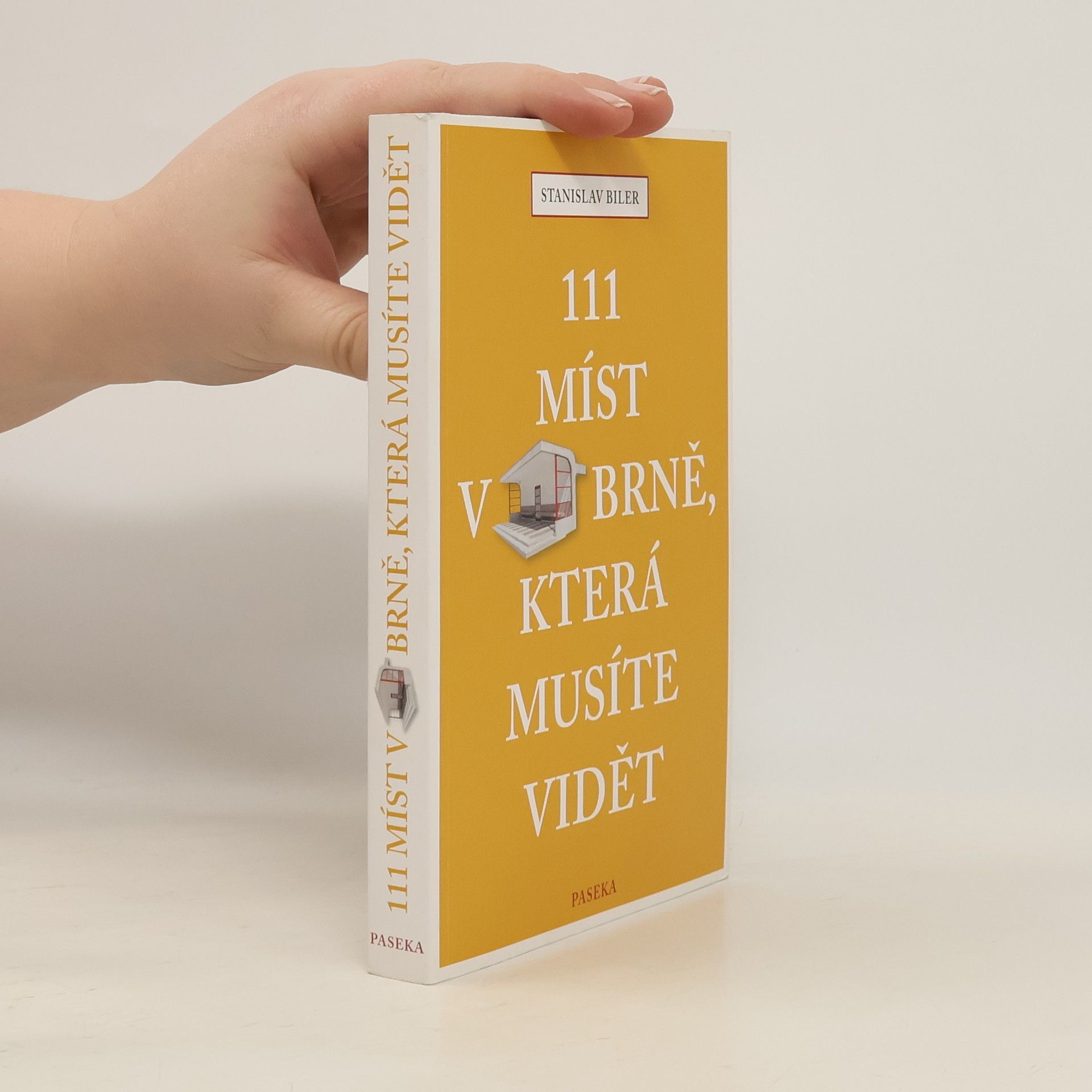 Stanislav Biler 111 míst v Brně, která musíte vidět