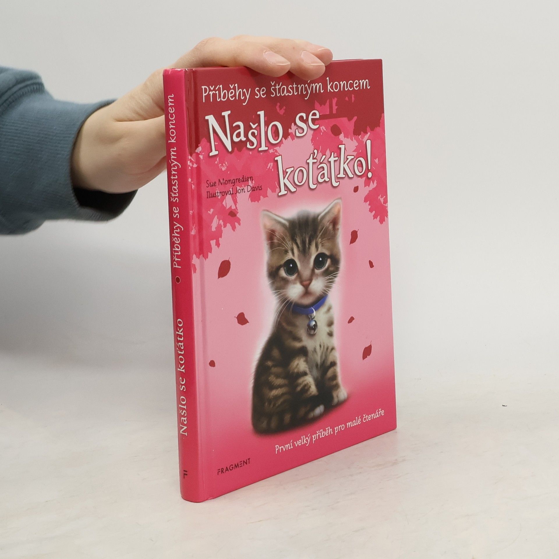 Sue Mongredien Našlo se koťátko!