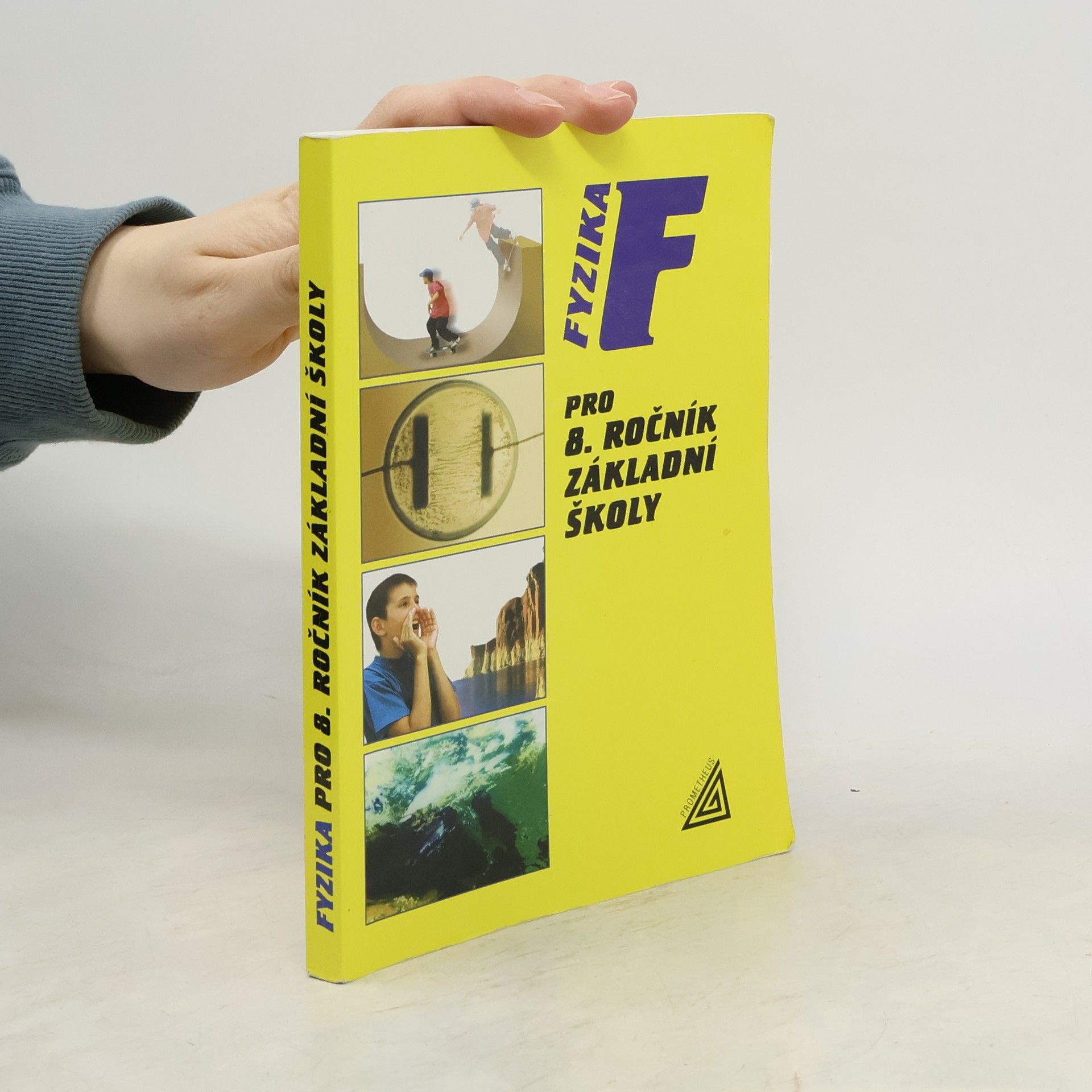 Růžena Kolářová Fyzika pro 8. ročník základní školy