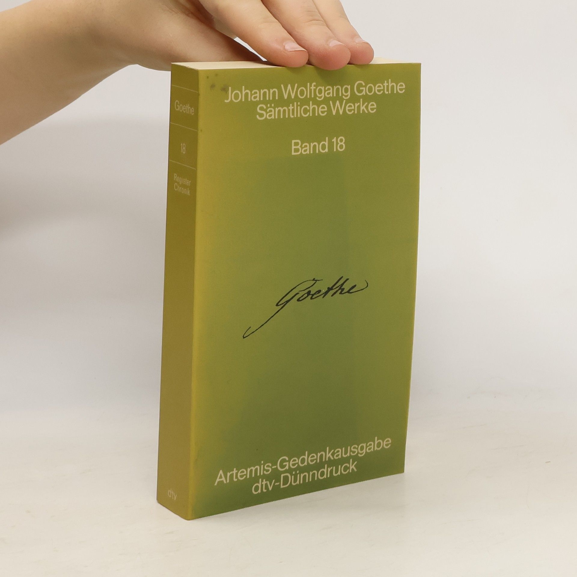 Johann Wolfgang von Goethe Sämtliche Werke. Band 18