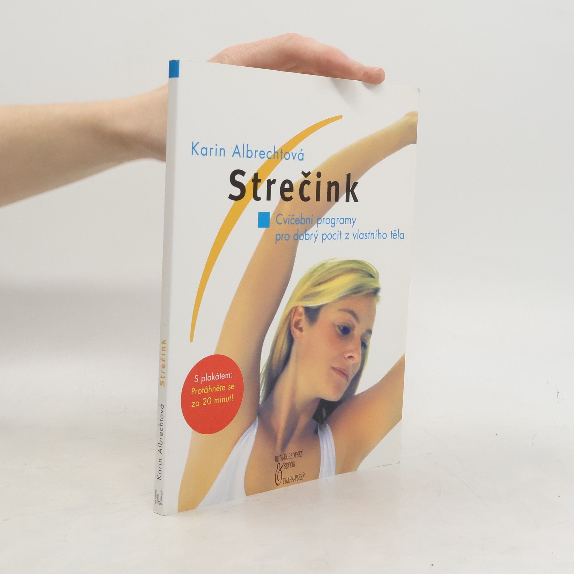 Karin Albrecht Strečink: cvičební programy pro dobrý pocit z vlastního těla