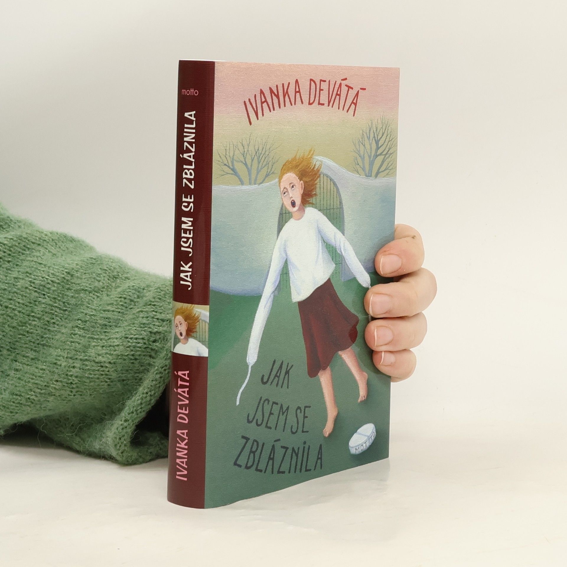 Jak jsem se zbláznila