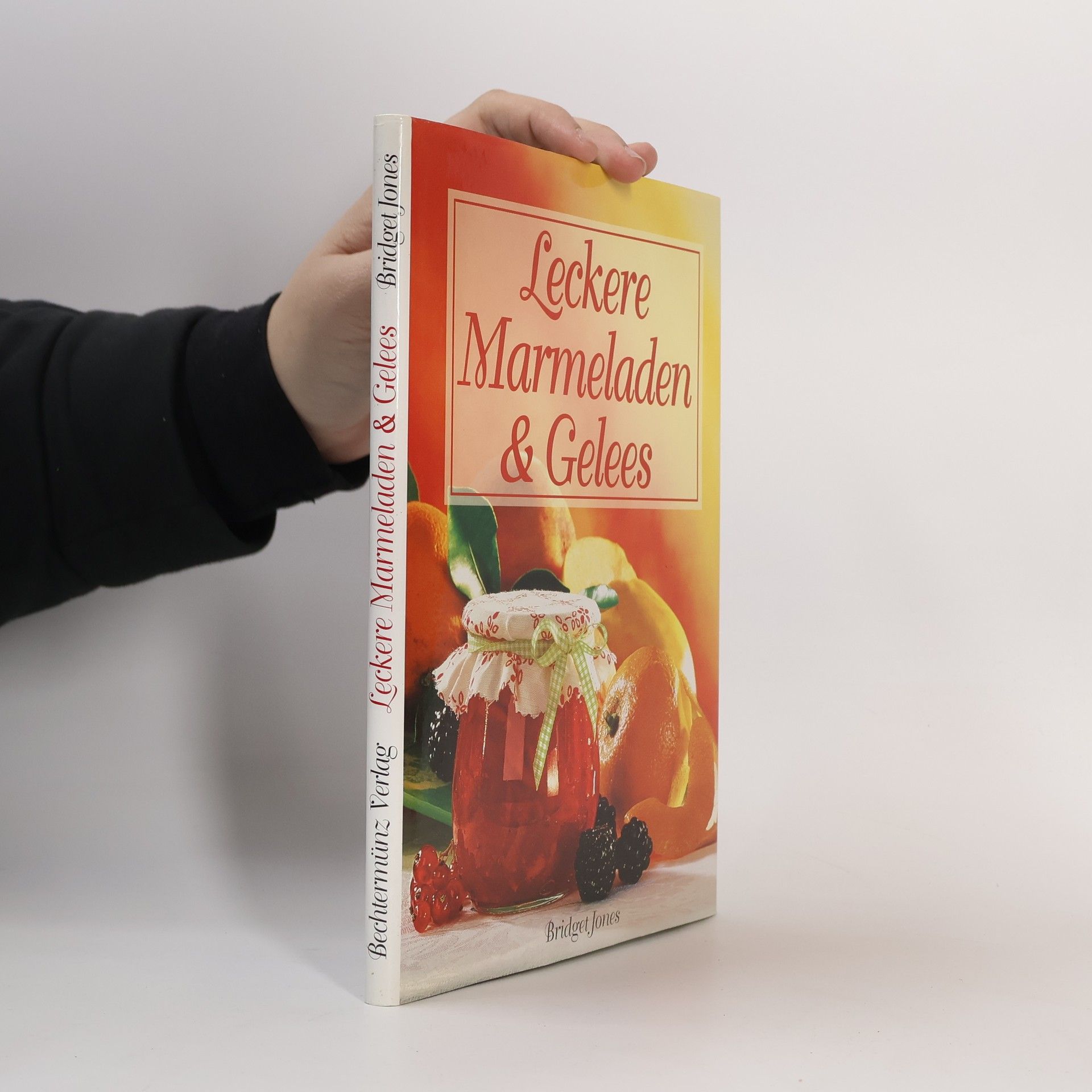 Bridget Jones Leckere Marmeladen & Gelees