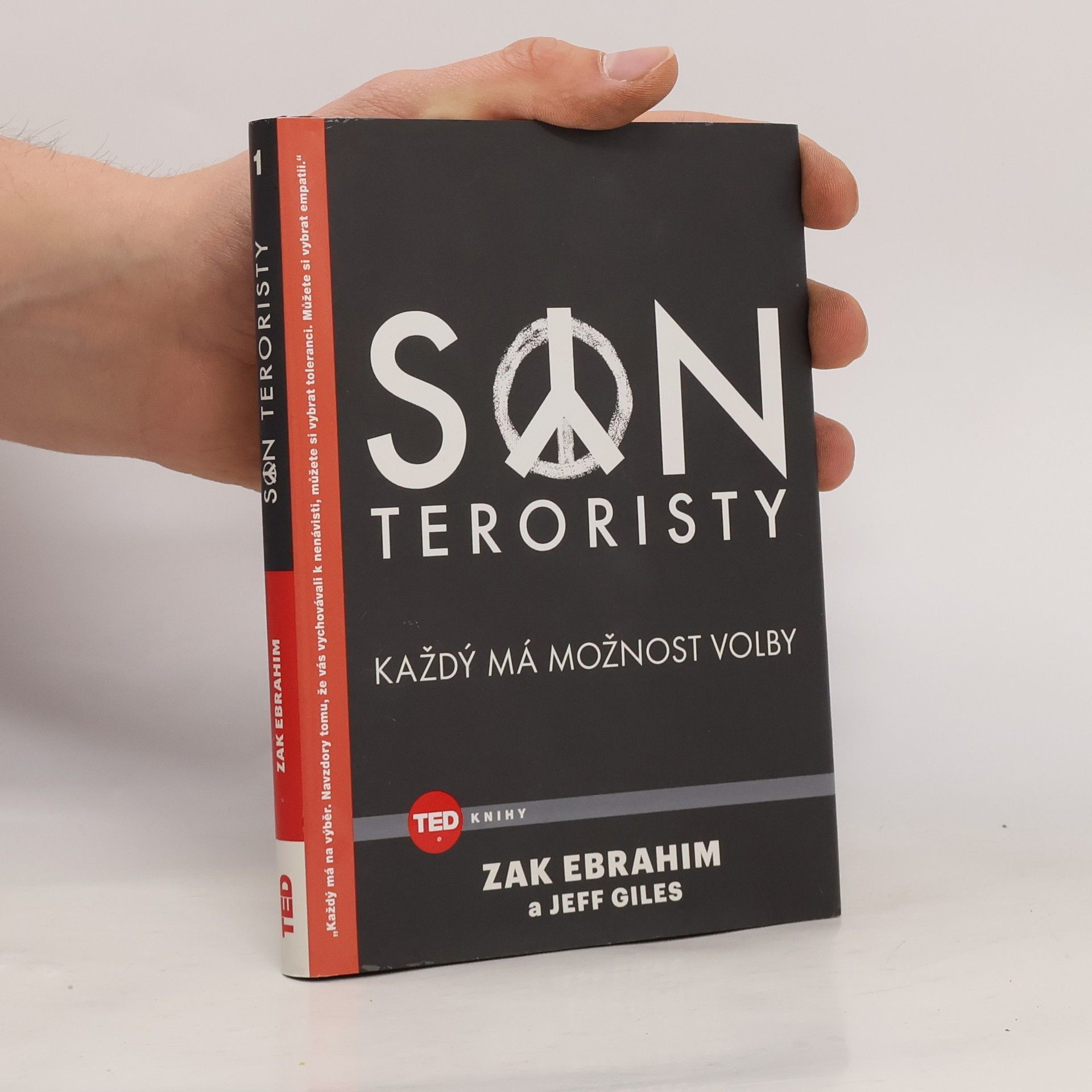 Zak Ebrahim Syn teroristy. Každý má možnost volby