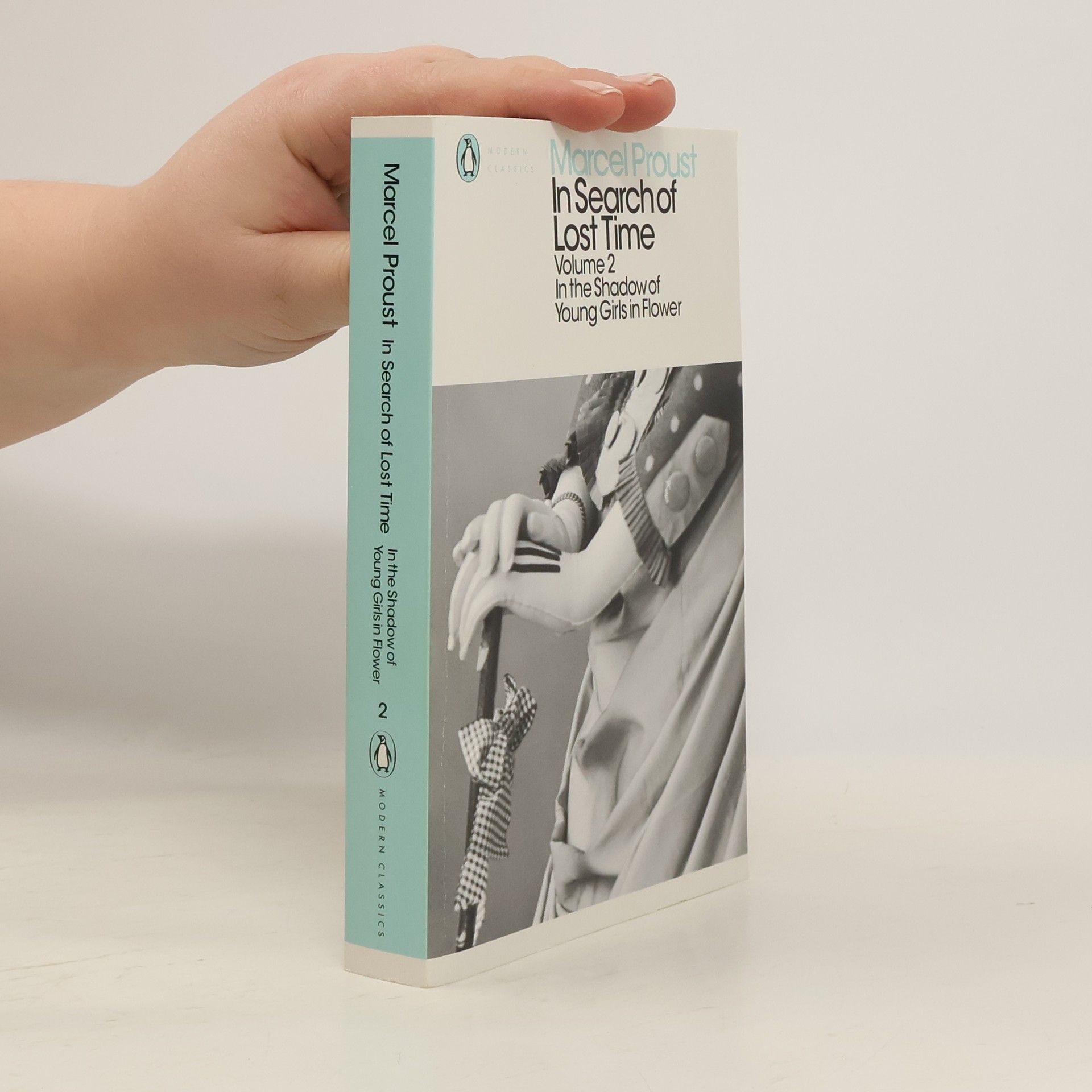 Marcel Proust In Search of Lost Time: In the Shadow of Young Girls in Flower