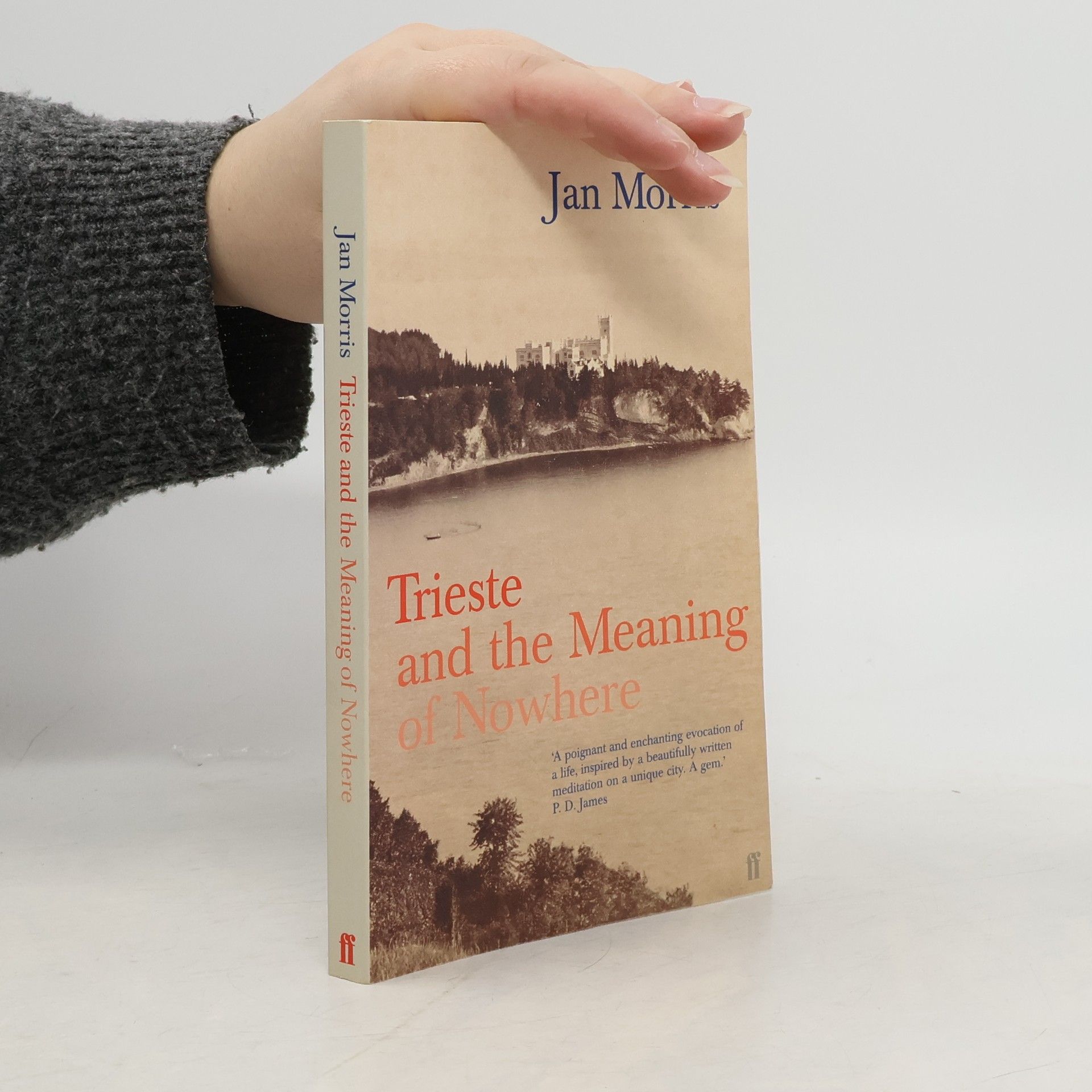 Jan Morris Trieste and the Meaning of Nowhere