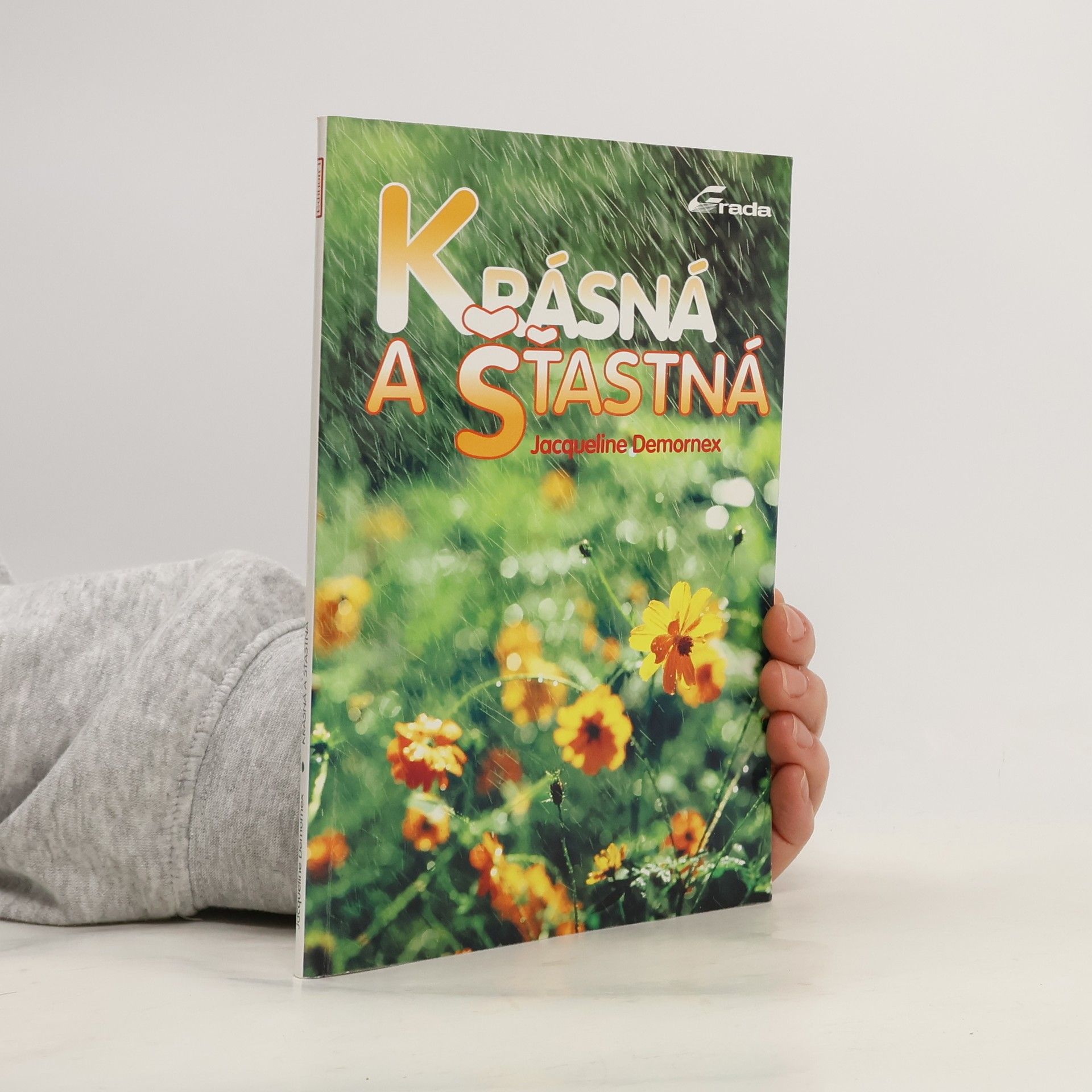 Demornex Jacqueline Krásná a šťastná