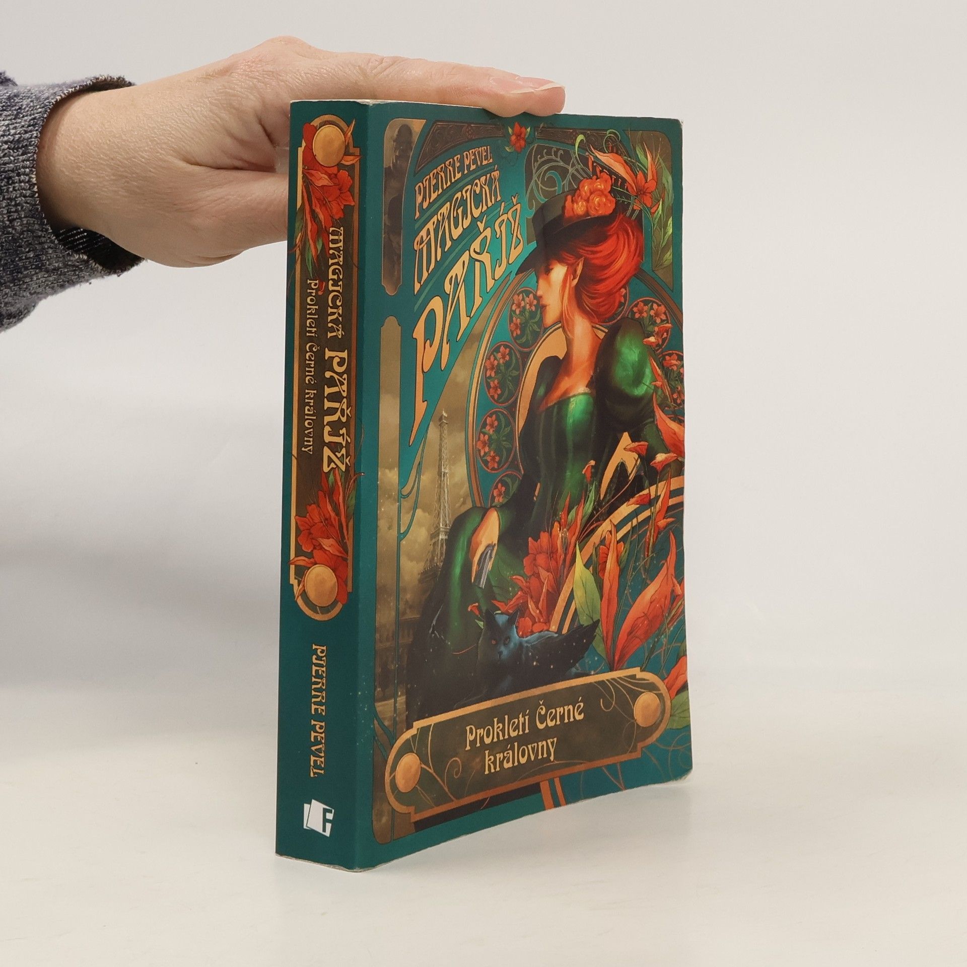 Pierre Pevel Magická Paříž. Prokletí Černé královny