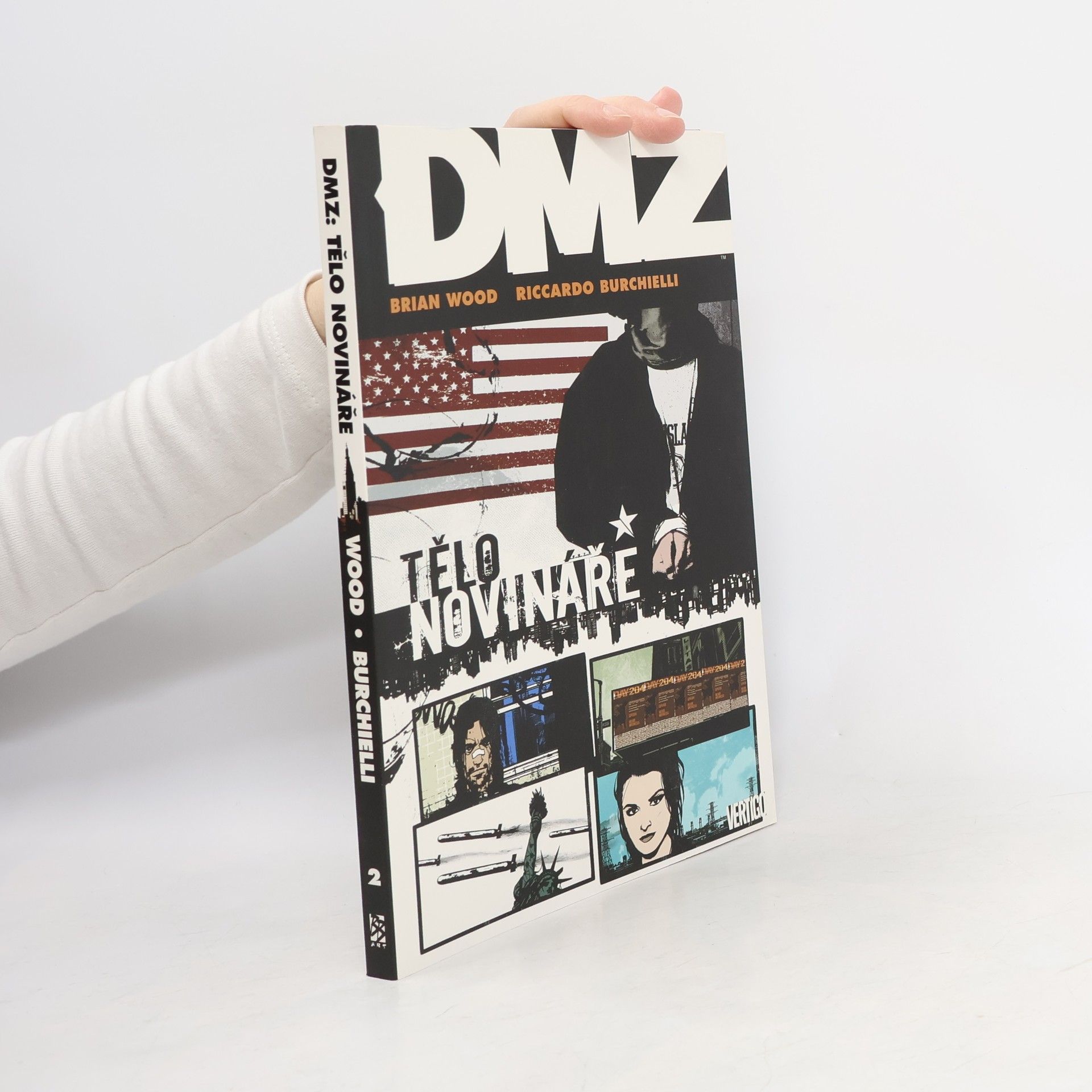 Brian Wood DMZ. Tělo novináře