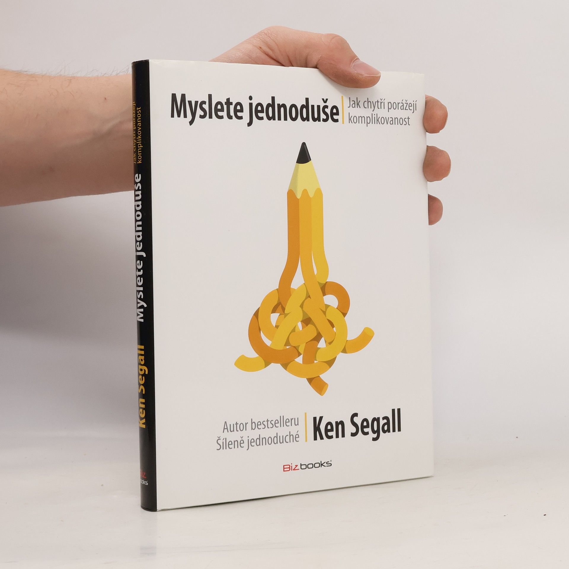 Ken Segall Myslete jednoduše