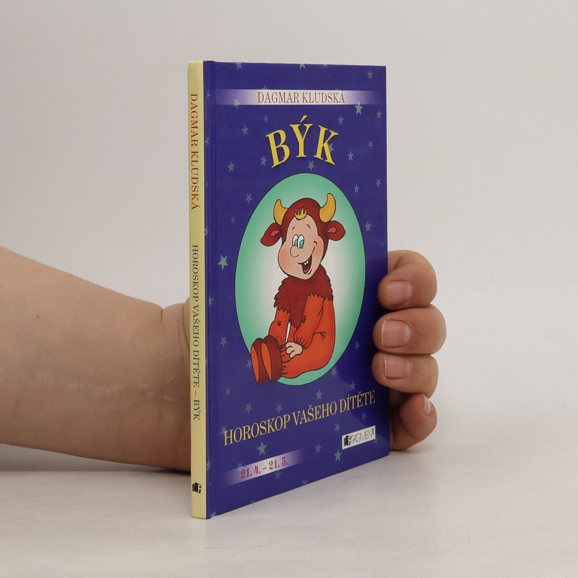 Dagmar Kludská Horoskop vašeho dítěte - Býk