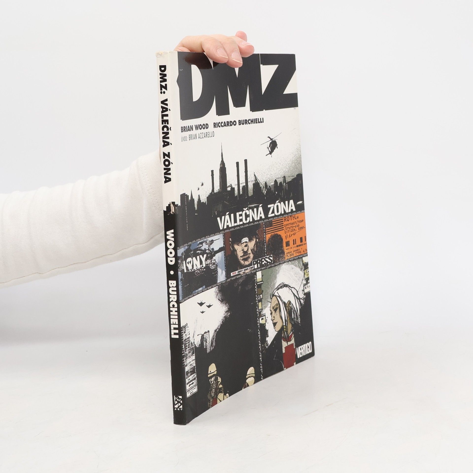 Brian Wood DMZ. Válečná zóna