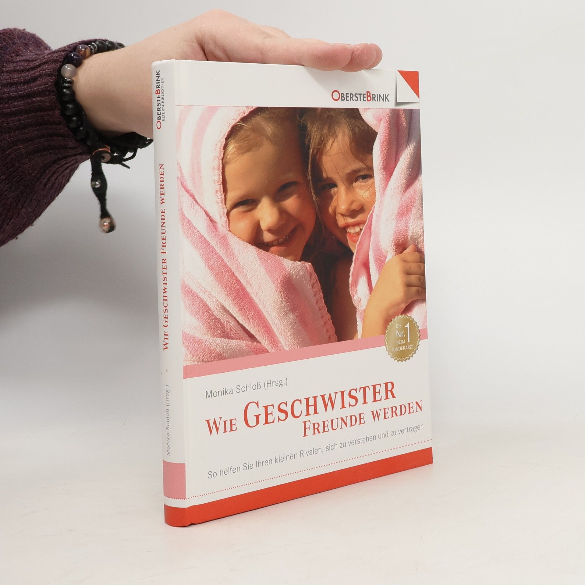 Monika Schloß Wie Geschwister Freunde werden
