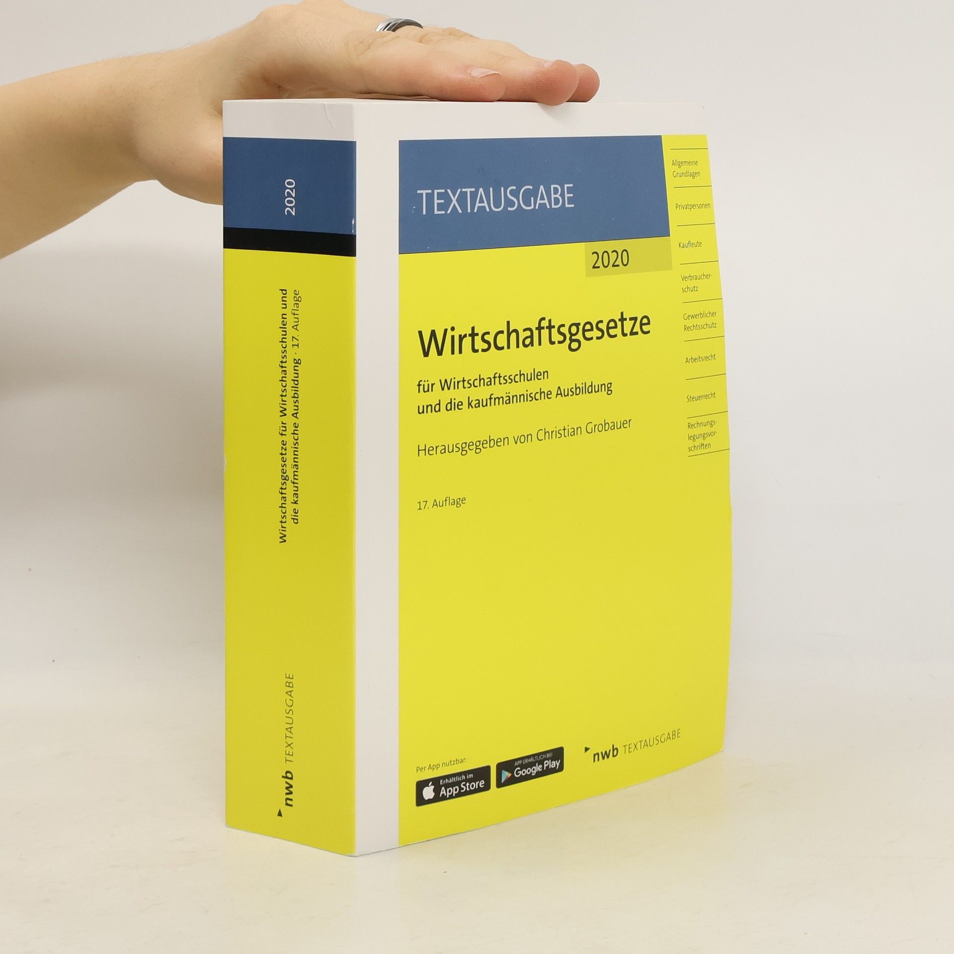 Christian Grobauer NWB Textausgabe: Wirtschaftsgesetze für Wirtschaftsschulen und die kaufmännische Ausbildung