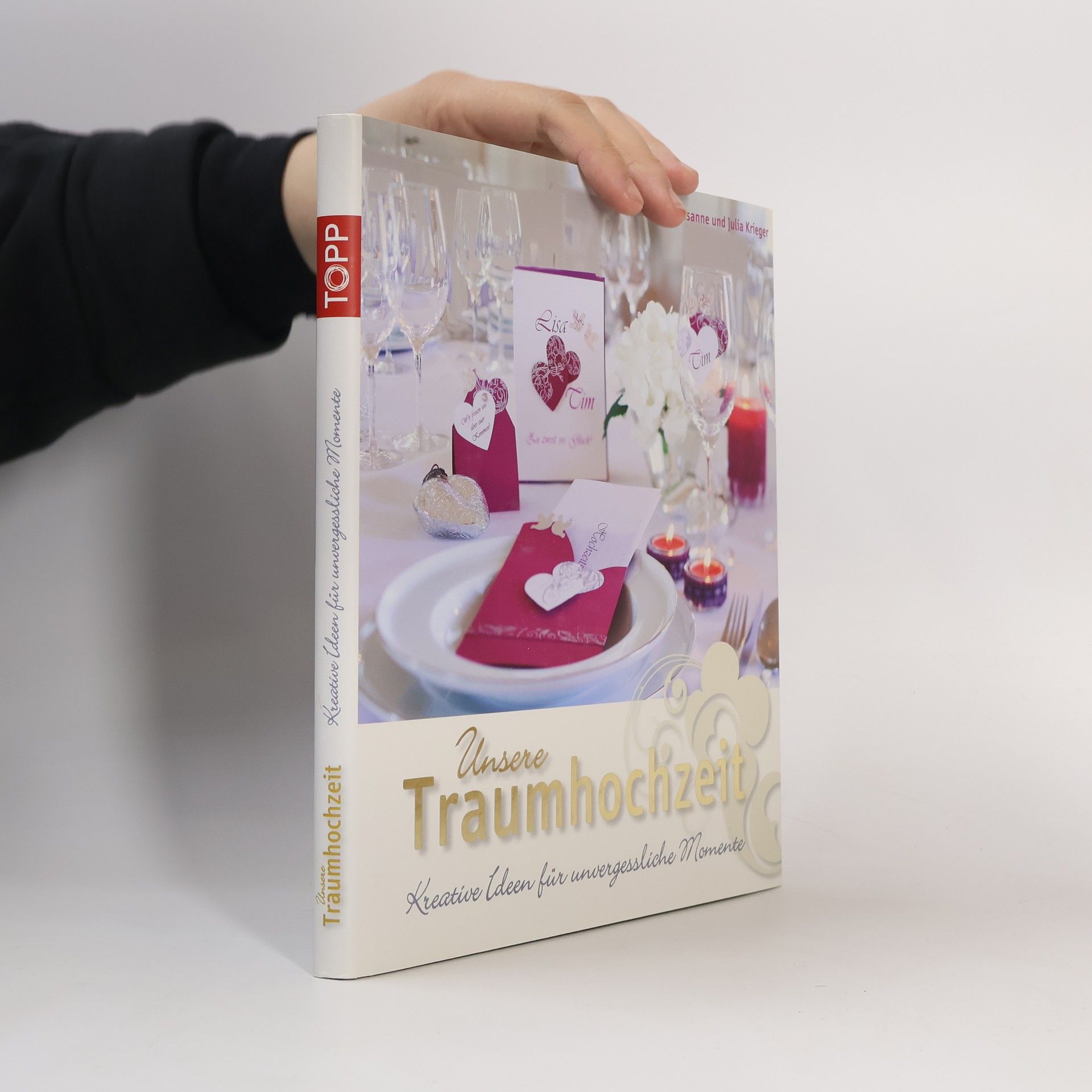 Julia Krieger Unsere Traumhochzeit