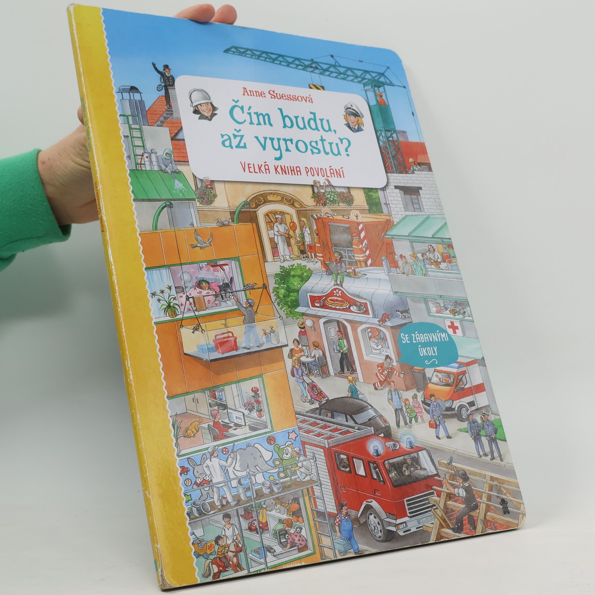 Anne Suess Čím budu, až vyrostu? : velká kniha povolání