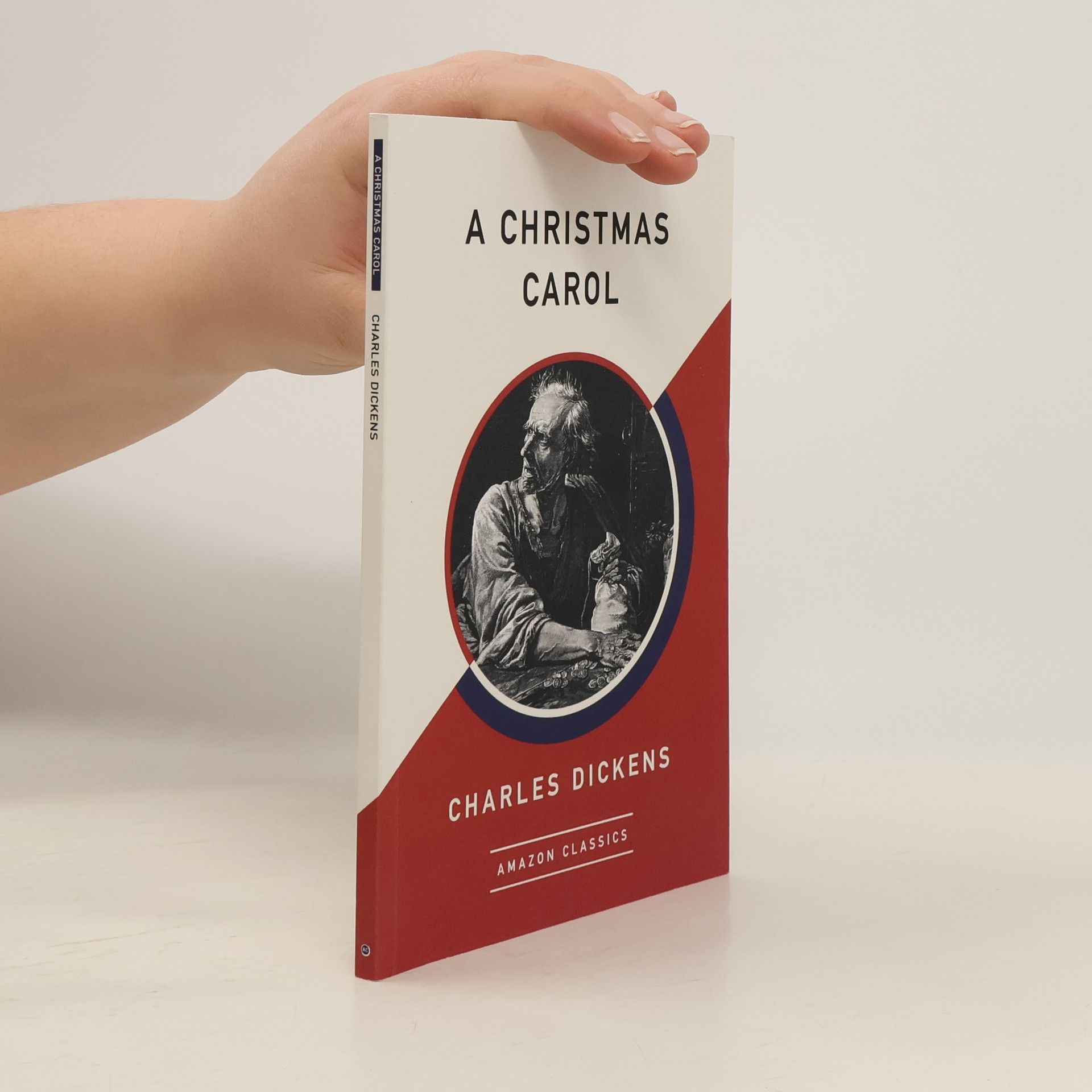 Charles Dickens AmazonClassics Edition: A Christmas Carol