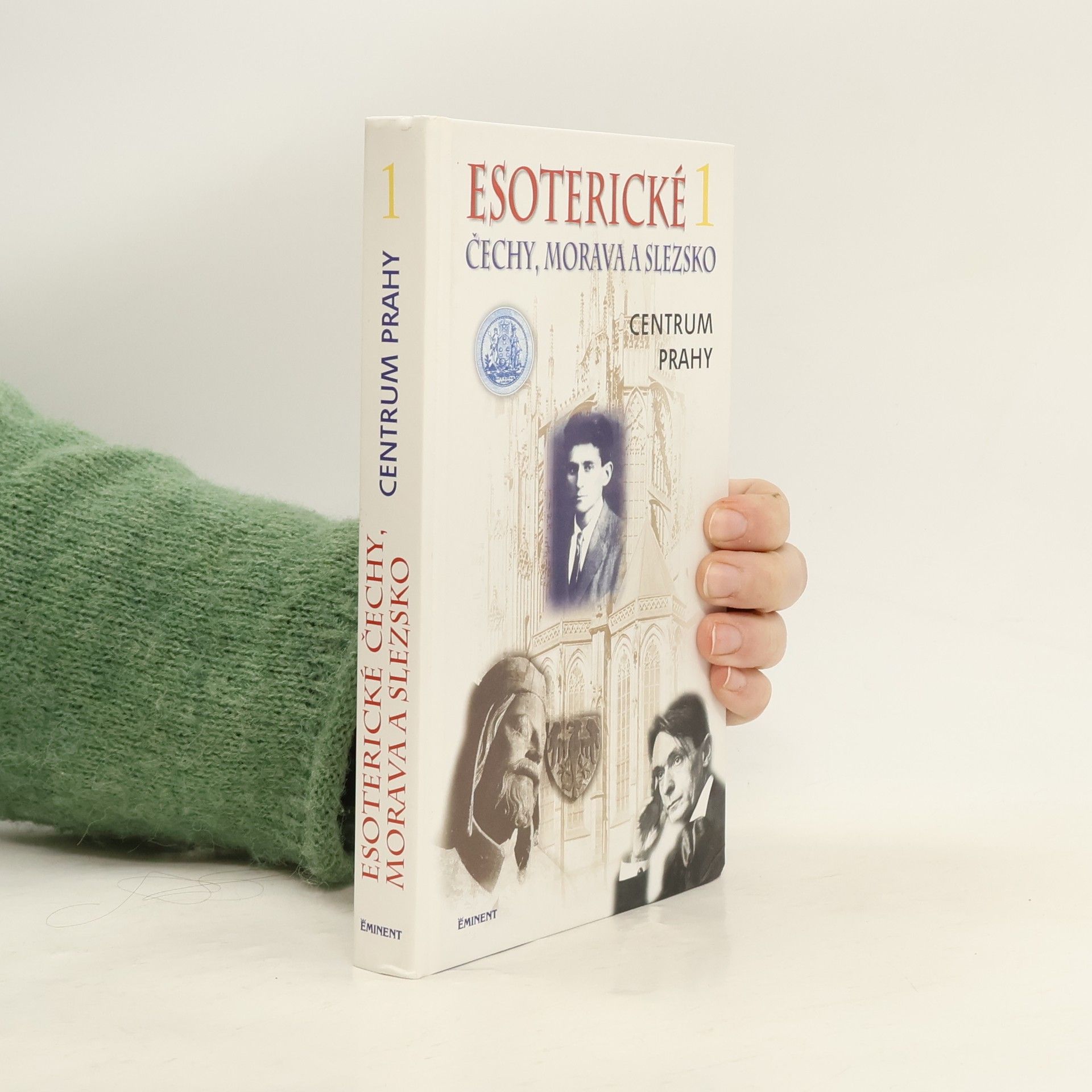 Jiří Kuchař Esoterické Čechy, Morava a Slezsko 1. Centrum Prahy