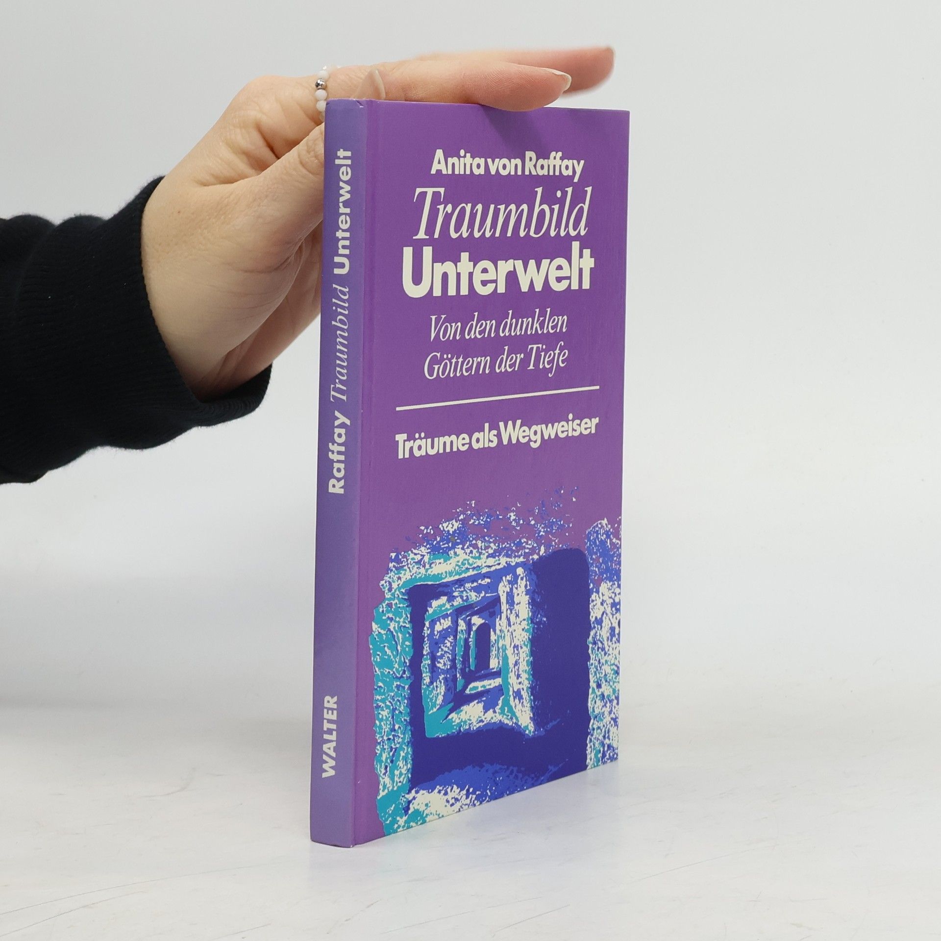 Anita von Raffay Traumbild Unterwelt