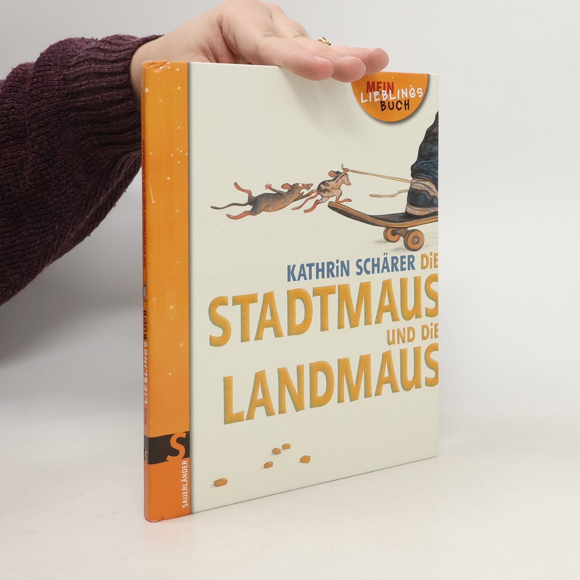 Kathrin Schärer Die Stadtmaus und die Landmaus