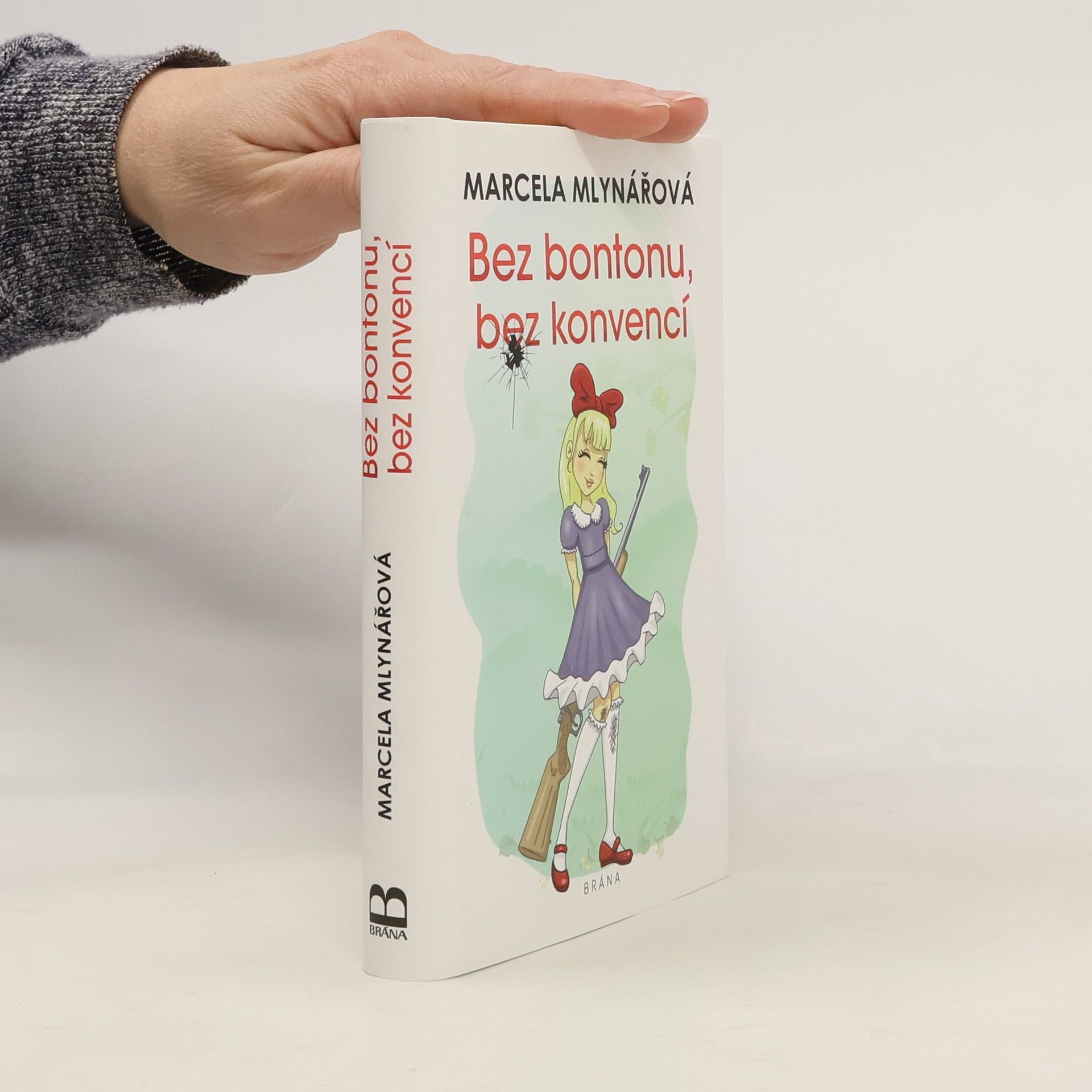 Marcela Mlynářová Bez bontonu, bez konvencí