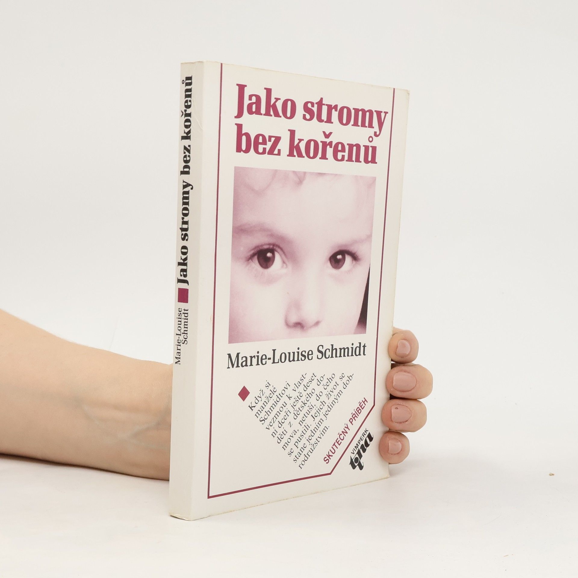 Jako stromy bez kořenů