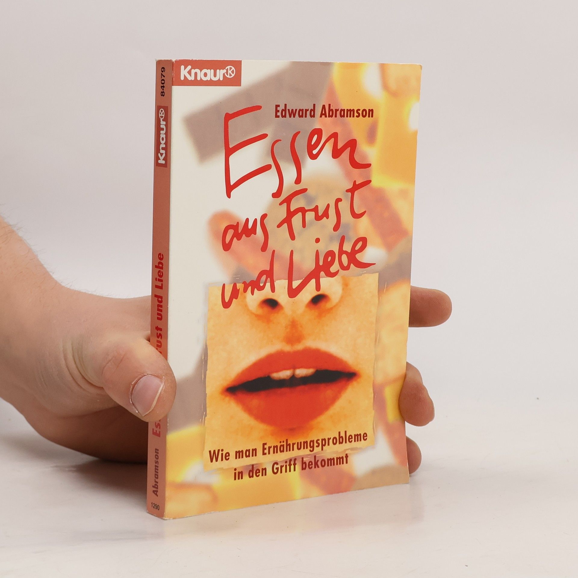 Edward Abramson Essen aus Frust und Liebe