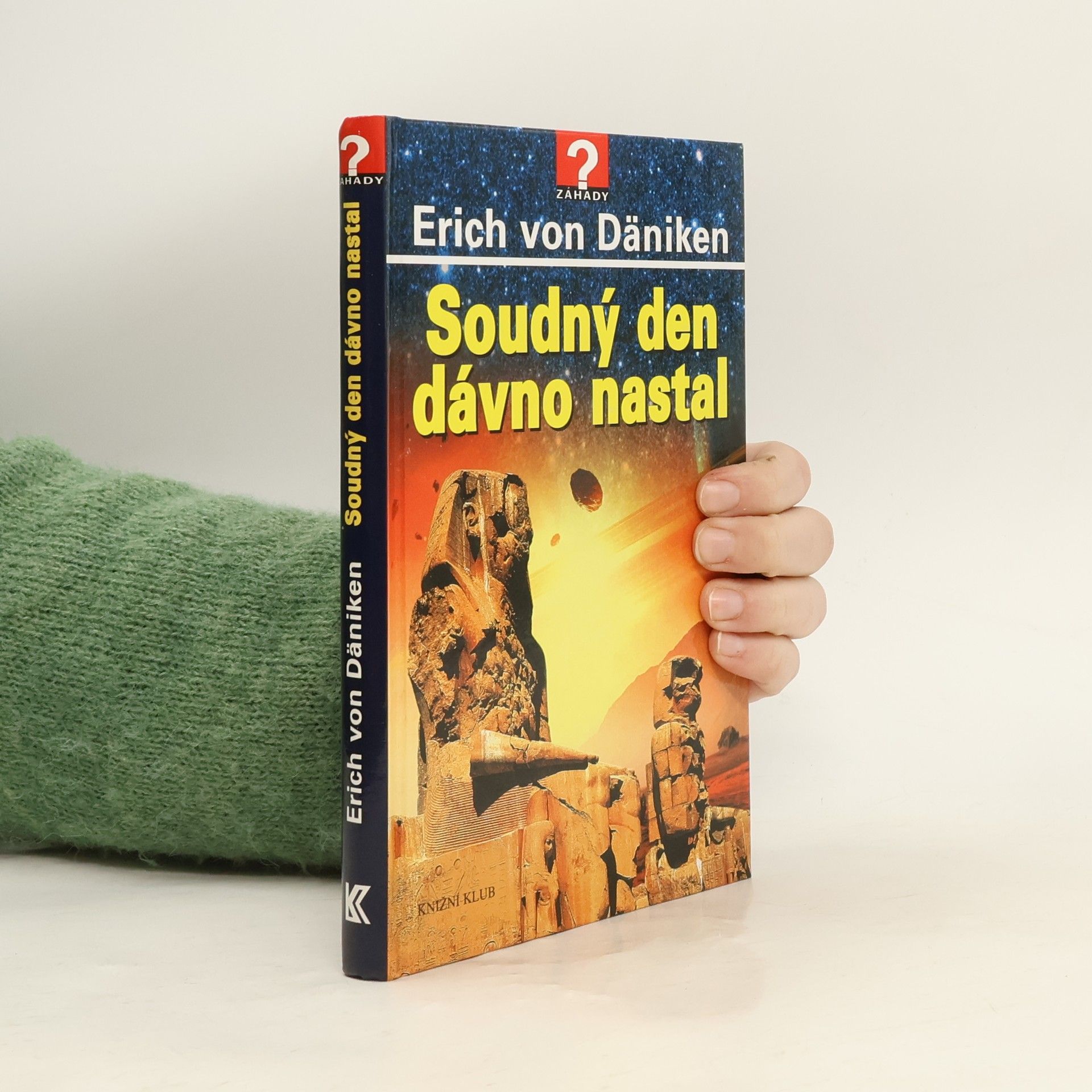 Erich von Däniken Soudný den dávno nastal