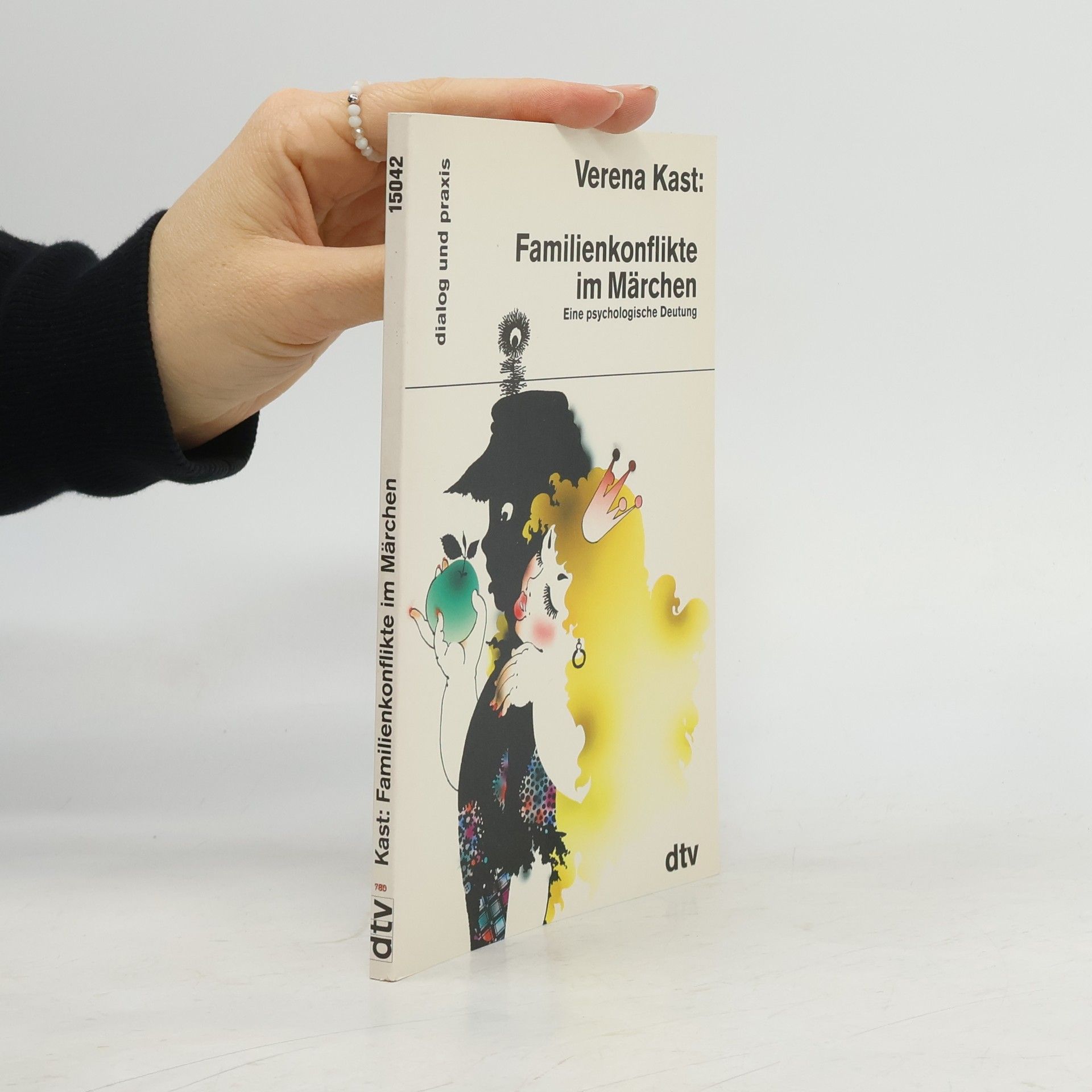 Verena Kast Familienkonflikte im Märchen