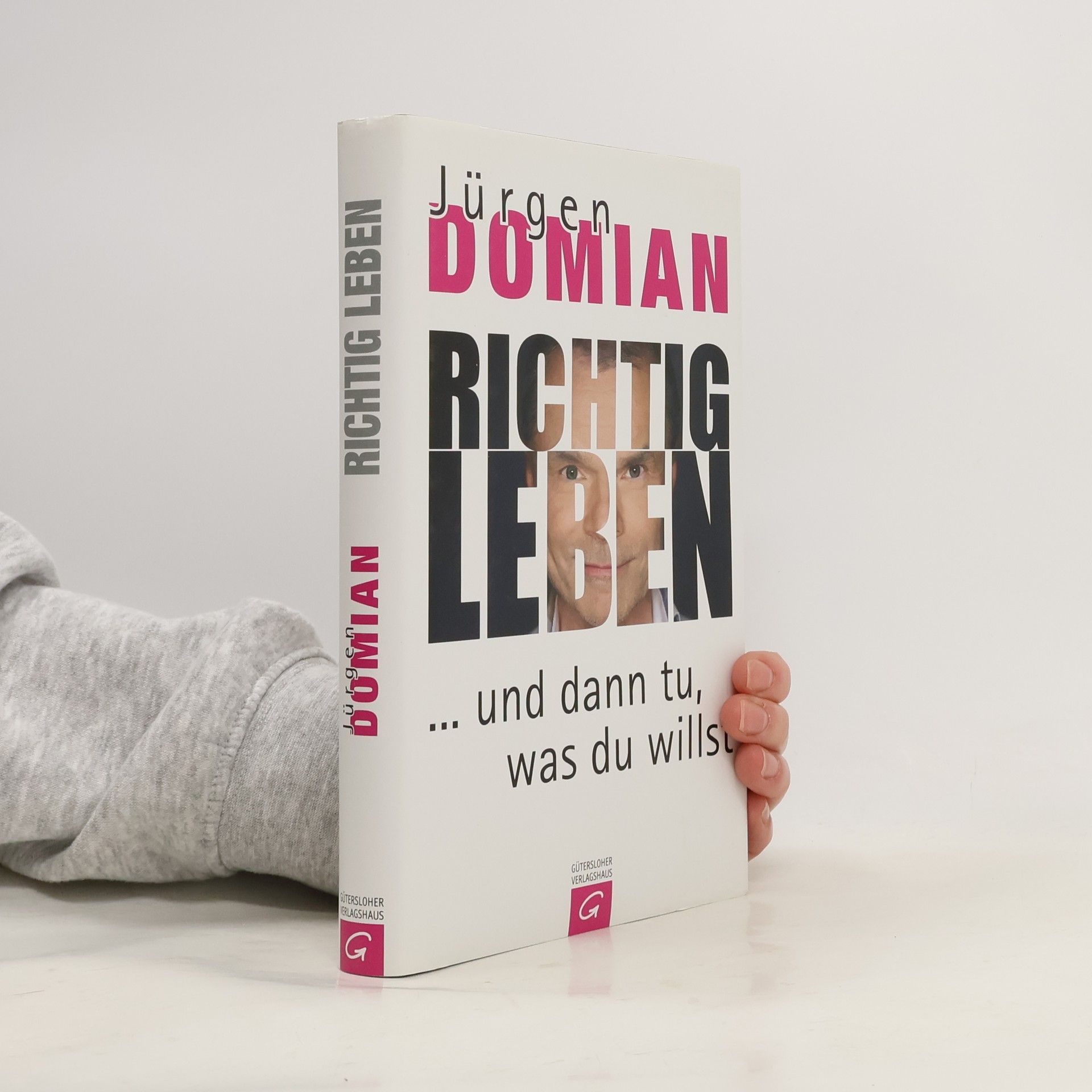 Richtig leben ... und dann tu, was du willst