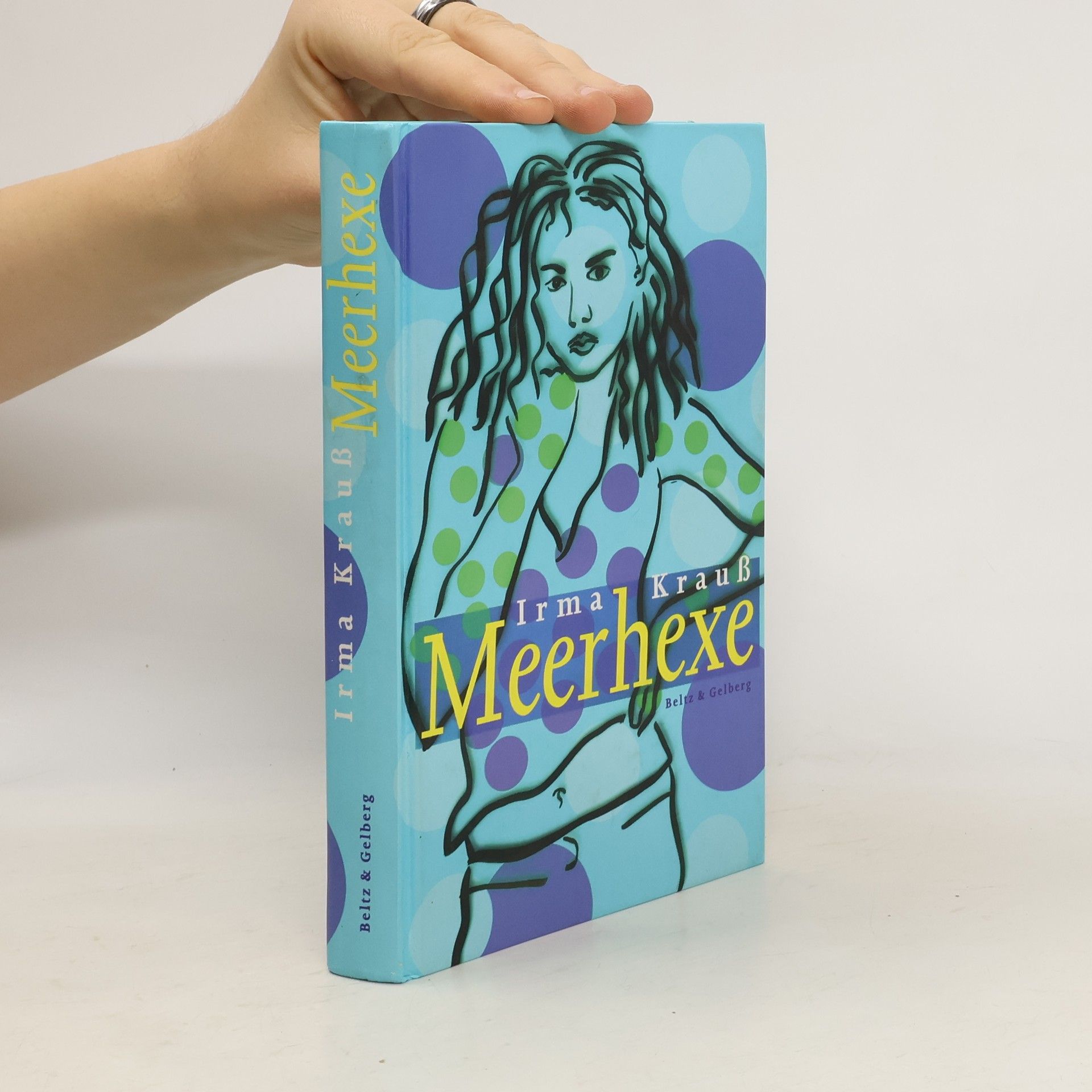 Irma Krauß Meerhexe oder: ein Unsichtbarer im Haus