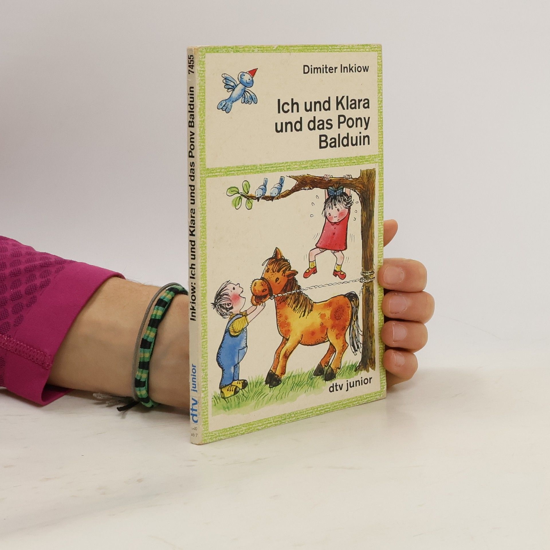 Dimitar Inkiow Ich und Klara und das Pony Balduin