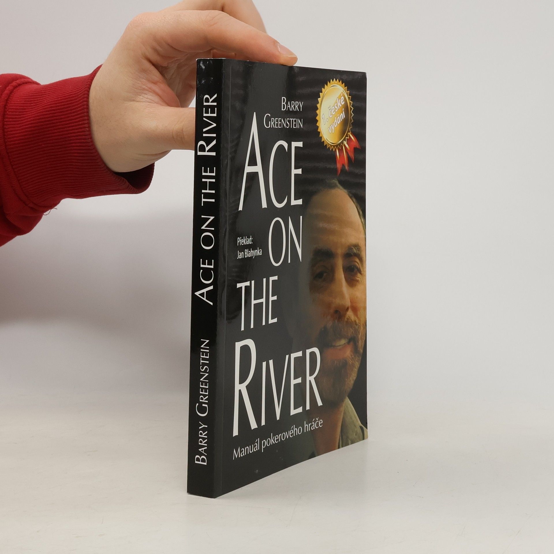 Ace on the river. Manuál pokerového hráče