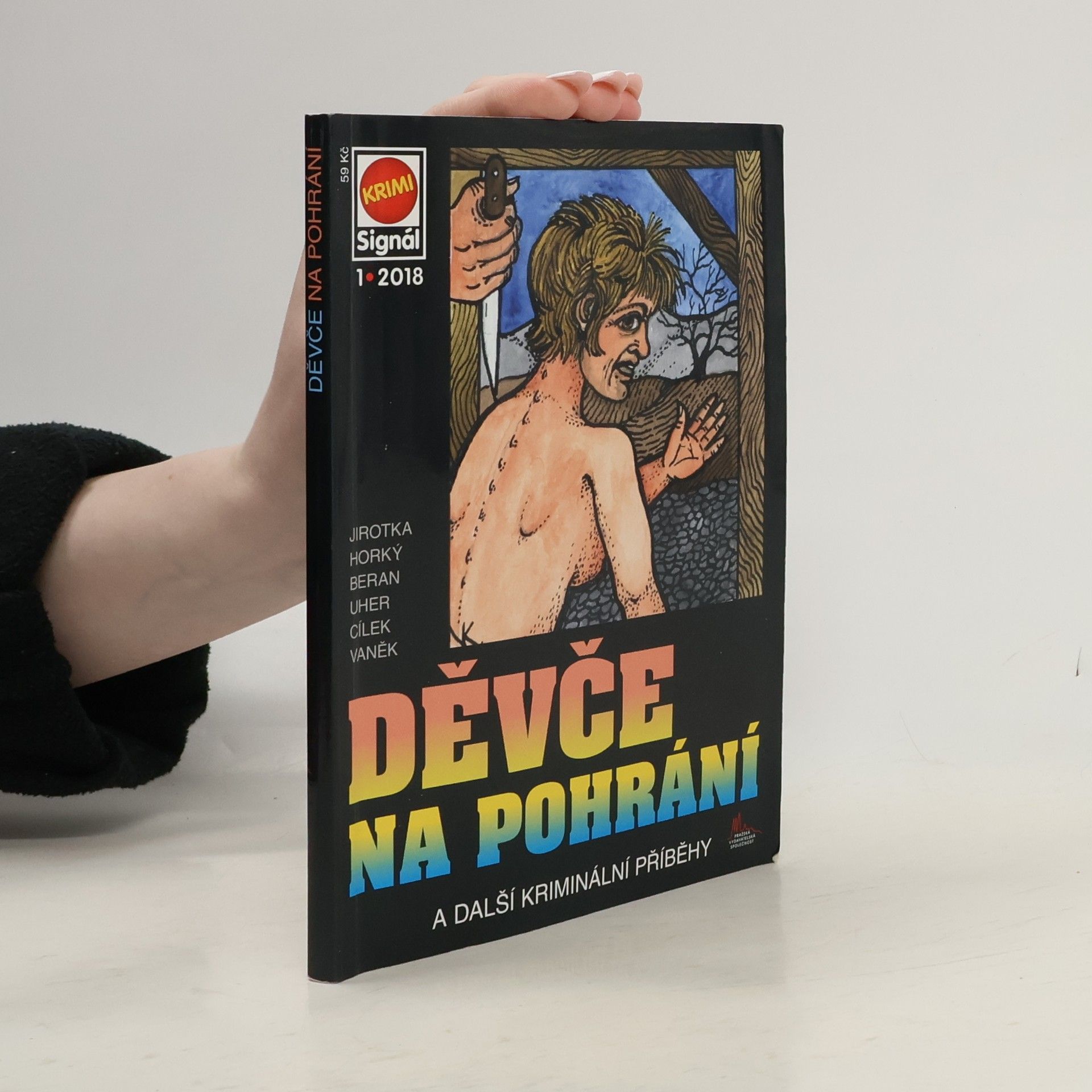 Antonín Jirotka Děvče na pohrání : a další kriminální příběhy 1/2018