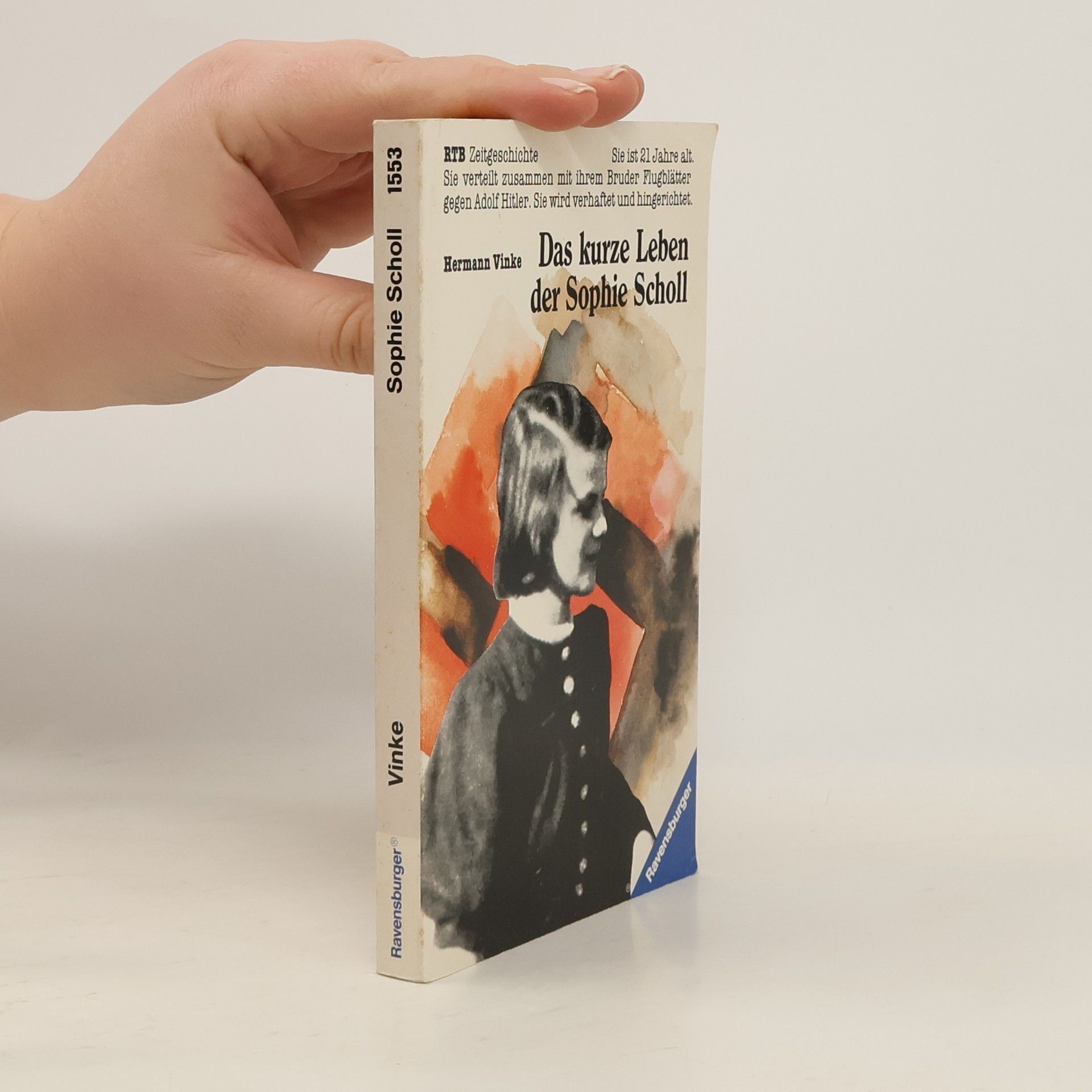Hermann Vinke Das kurze Leben der Sophie Scholl