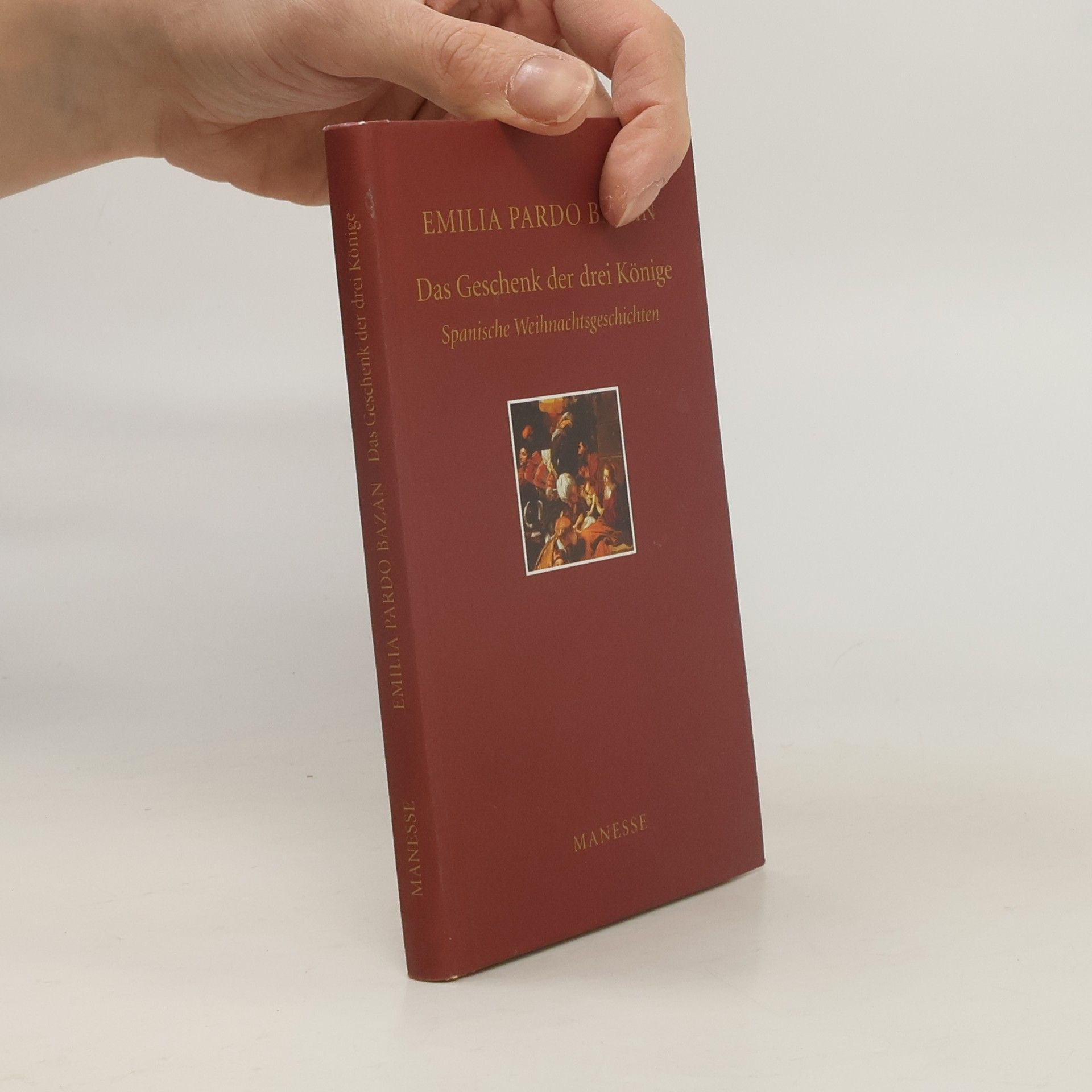 Das Geschenk der drei Könige. Spanische Weihnachtsgeschichten