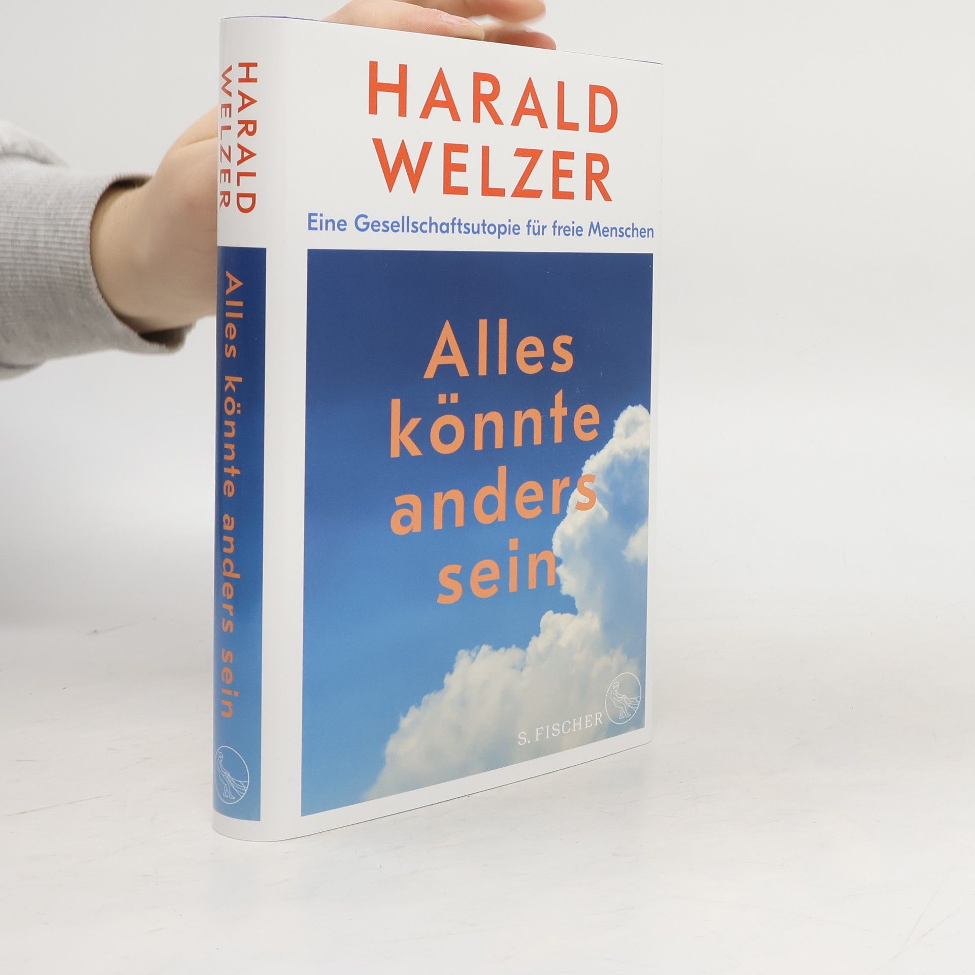 Alles könnte anders sein : eine Gesellschaftsutopie für freie Menschen