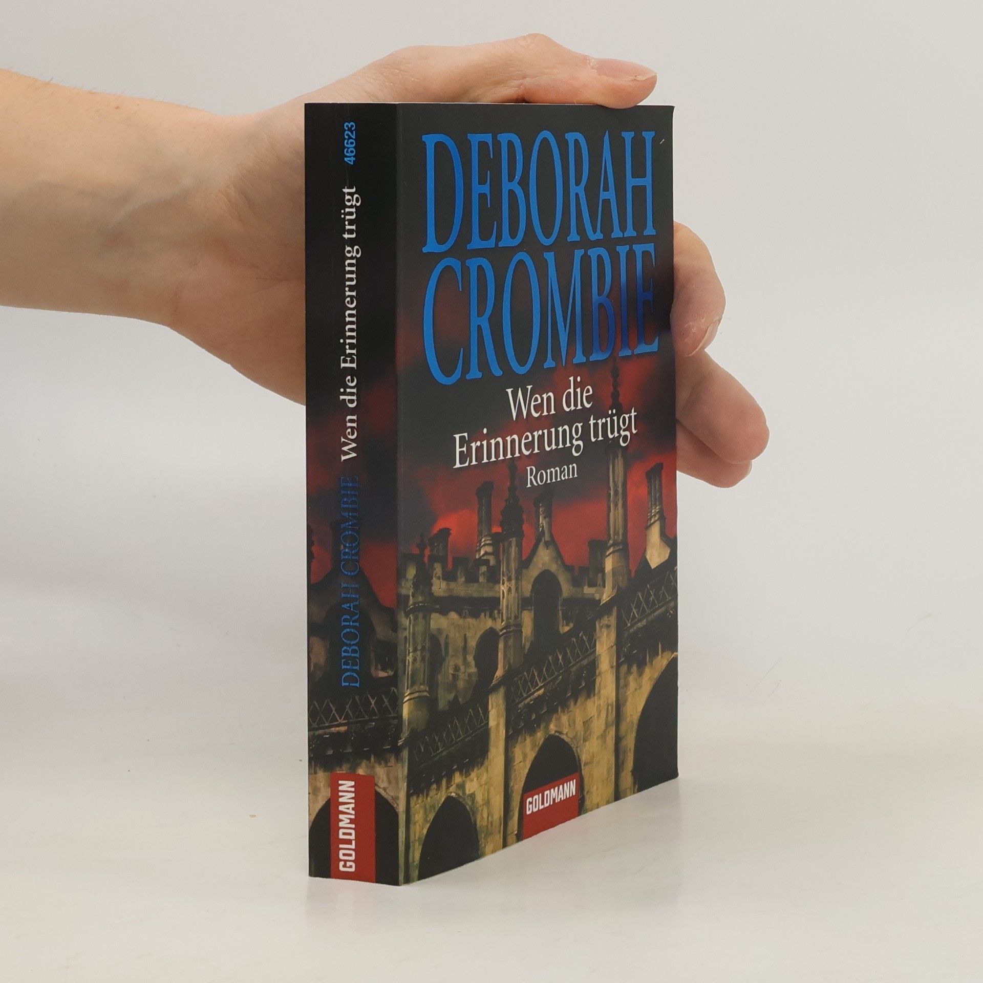 Deborah Crombie Wen die Erinnerung trügt