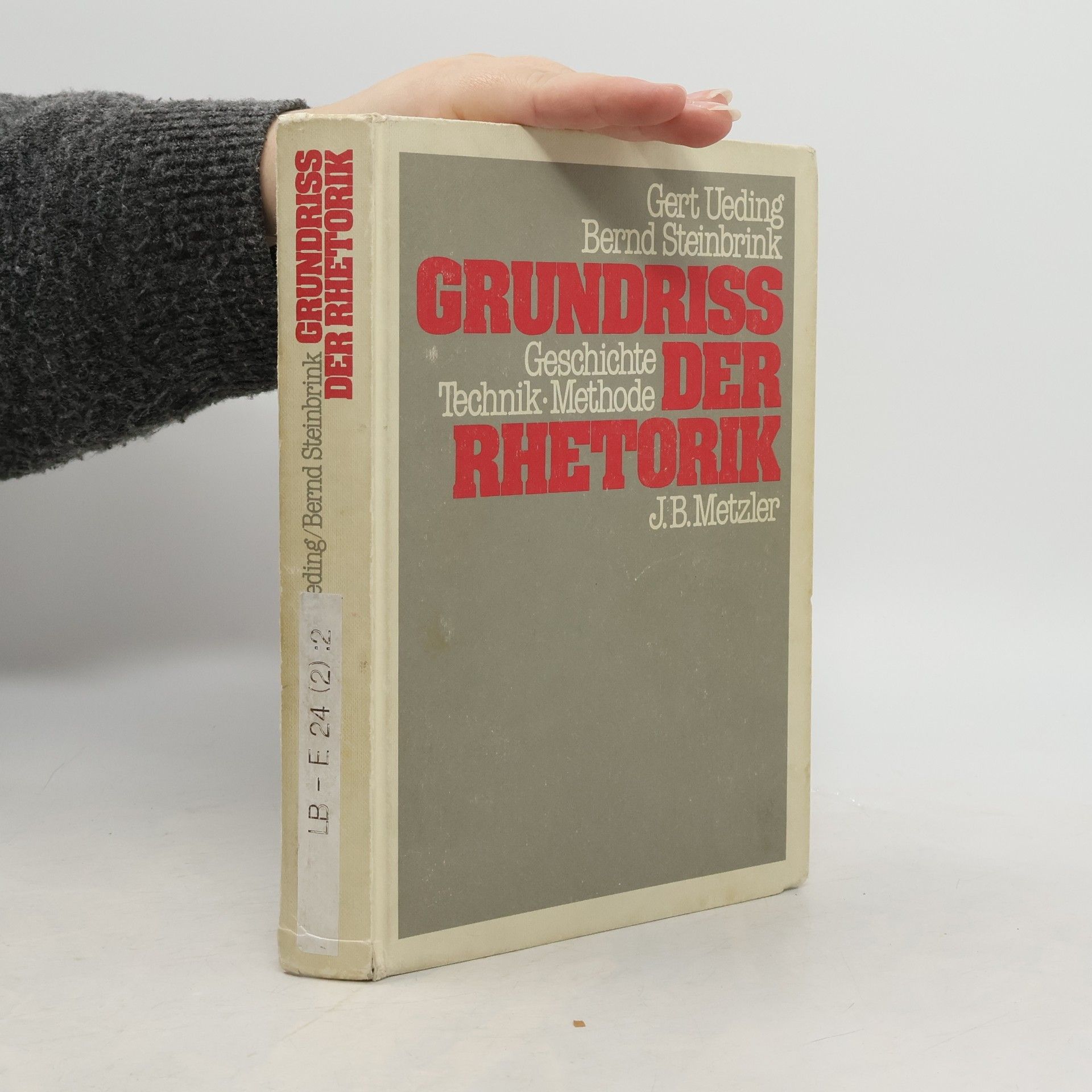 Gert Ueding Grundriss der Rhetorik