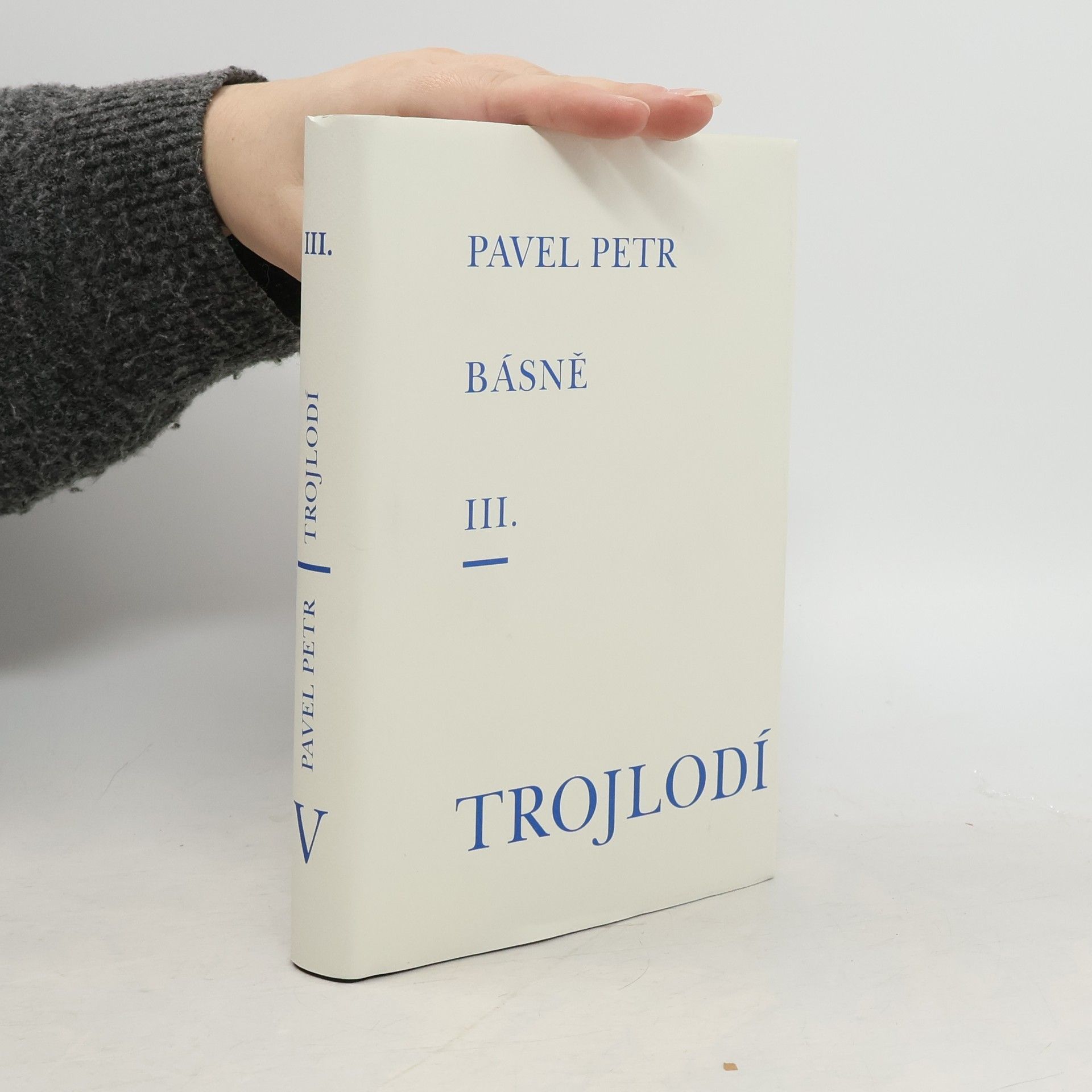 Petr Pavel Básně III. - Trojlodí