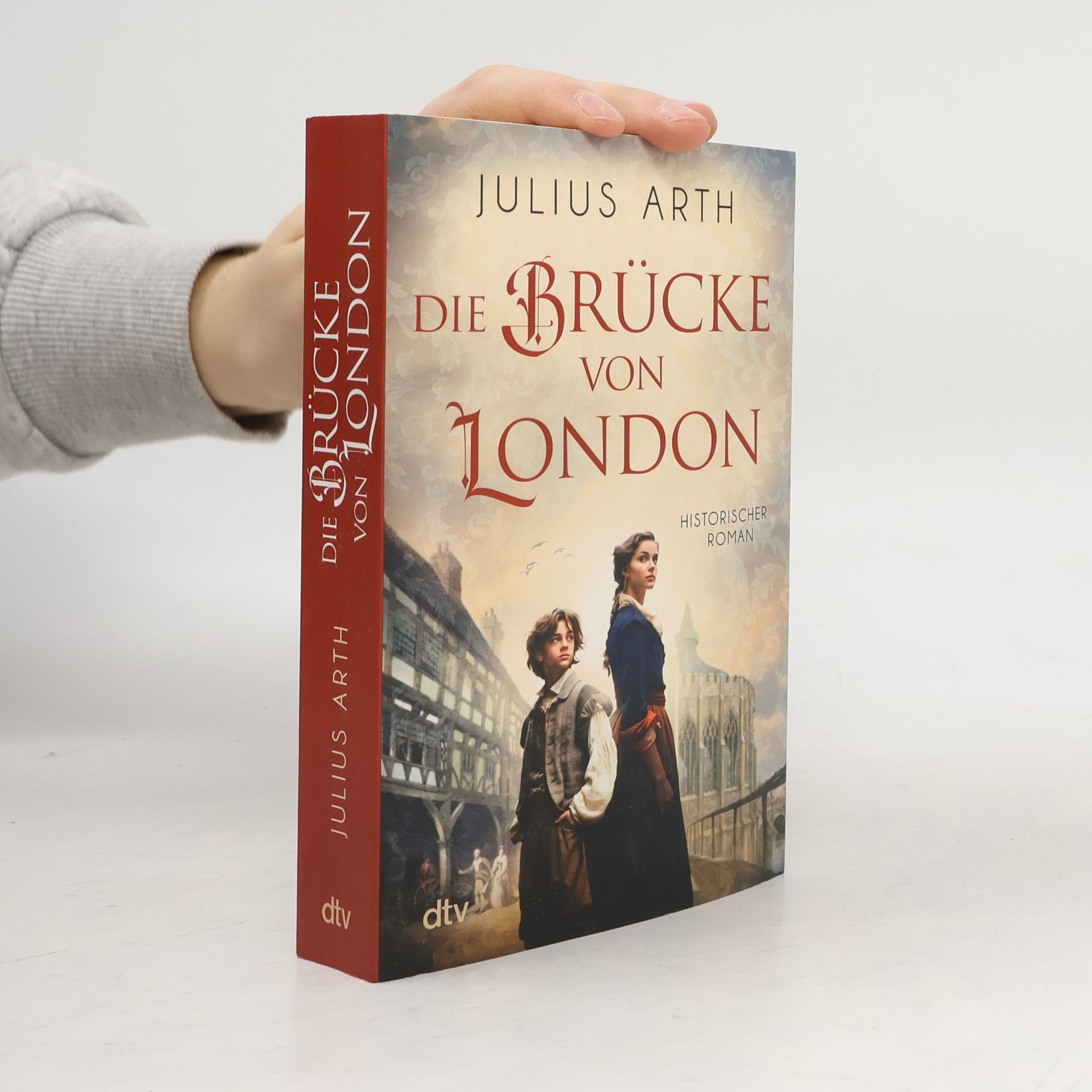 Julius Arthur Die Brücke von London