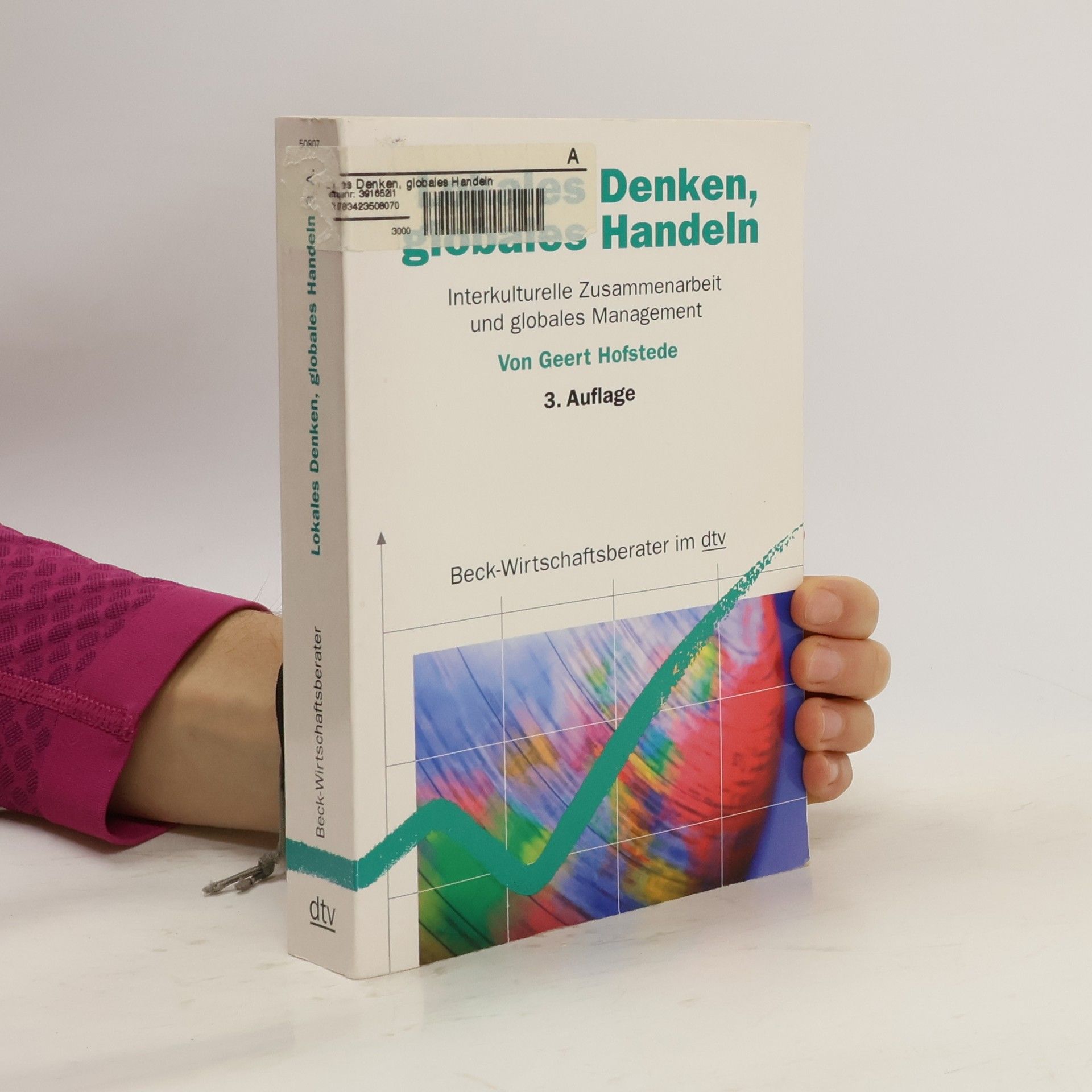 Geert Hofstede Lokales Denken, globales HandenIn 3. Auflage