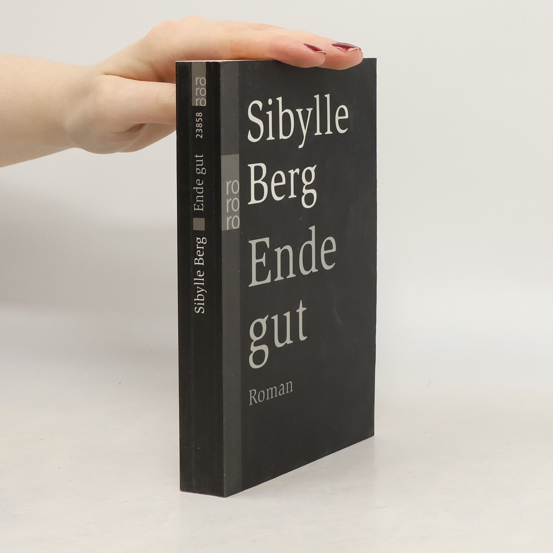 Sibylle Berg Ende gut