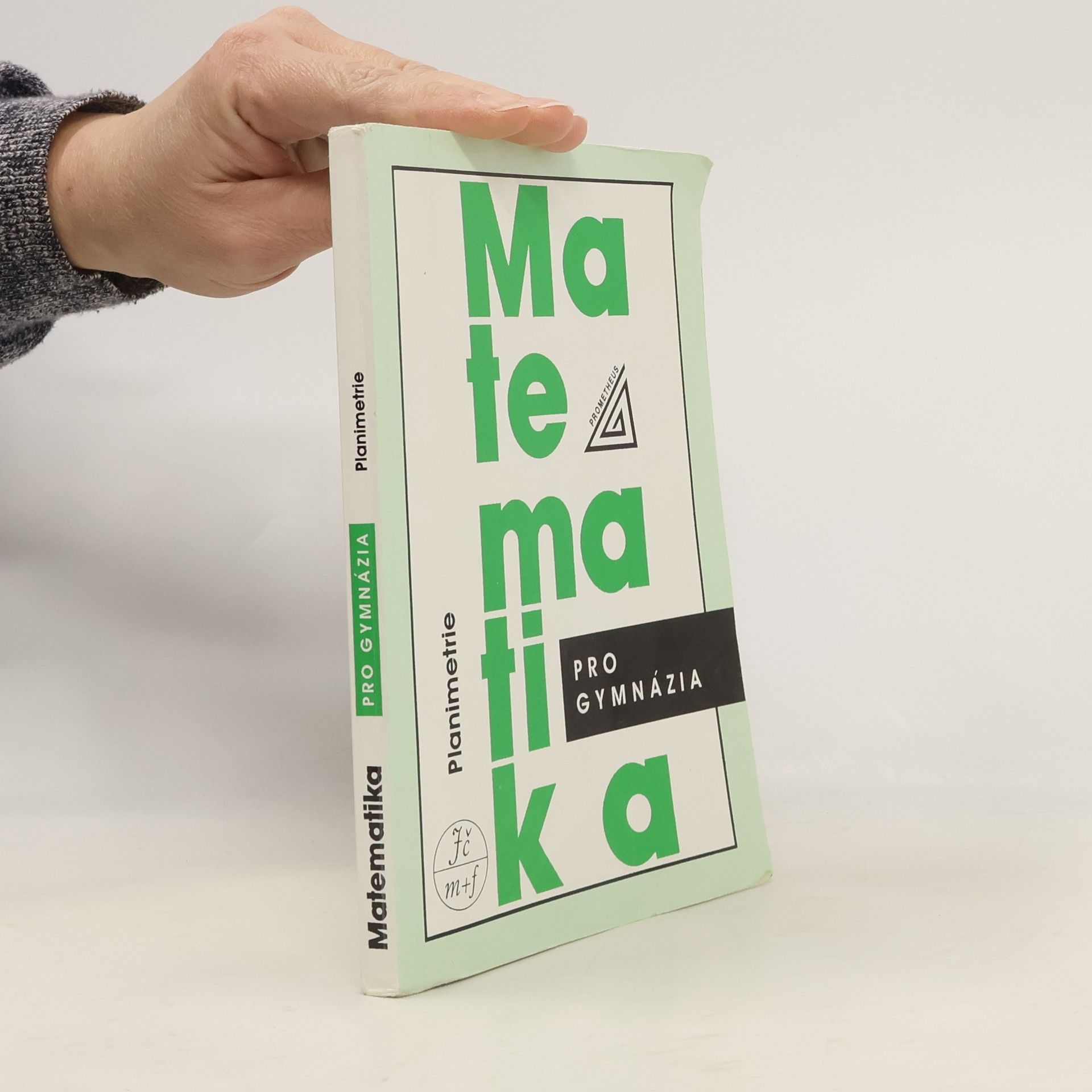 Eva Pomykalová Matematika pro gymnázia. Planimetrie