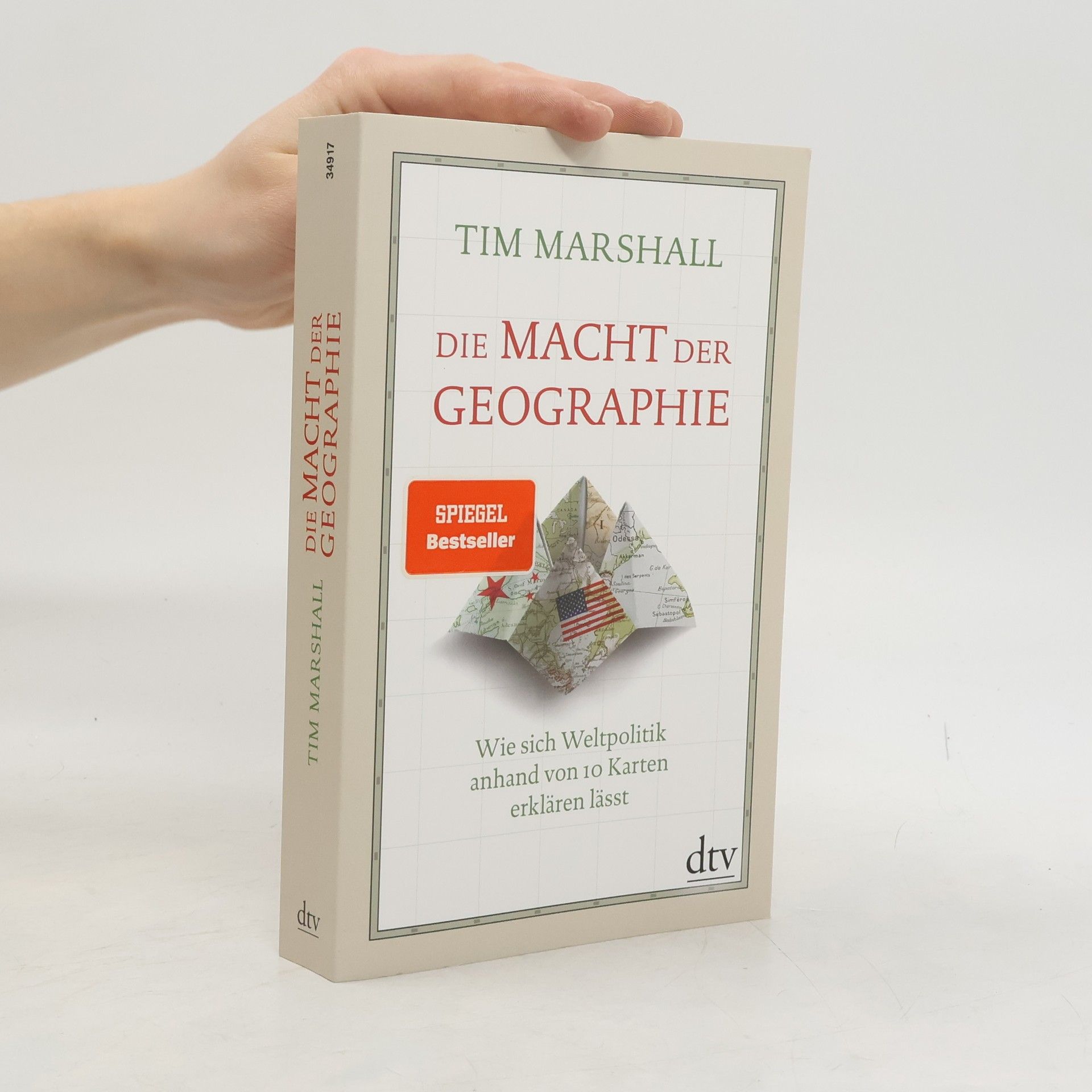 Tim Marshall Die Macht der Geographe. Wie sich Weltpolitik anhand von 10 Karten erklären lässt