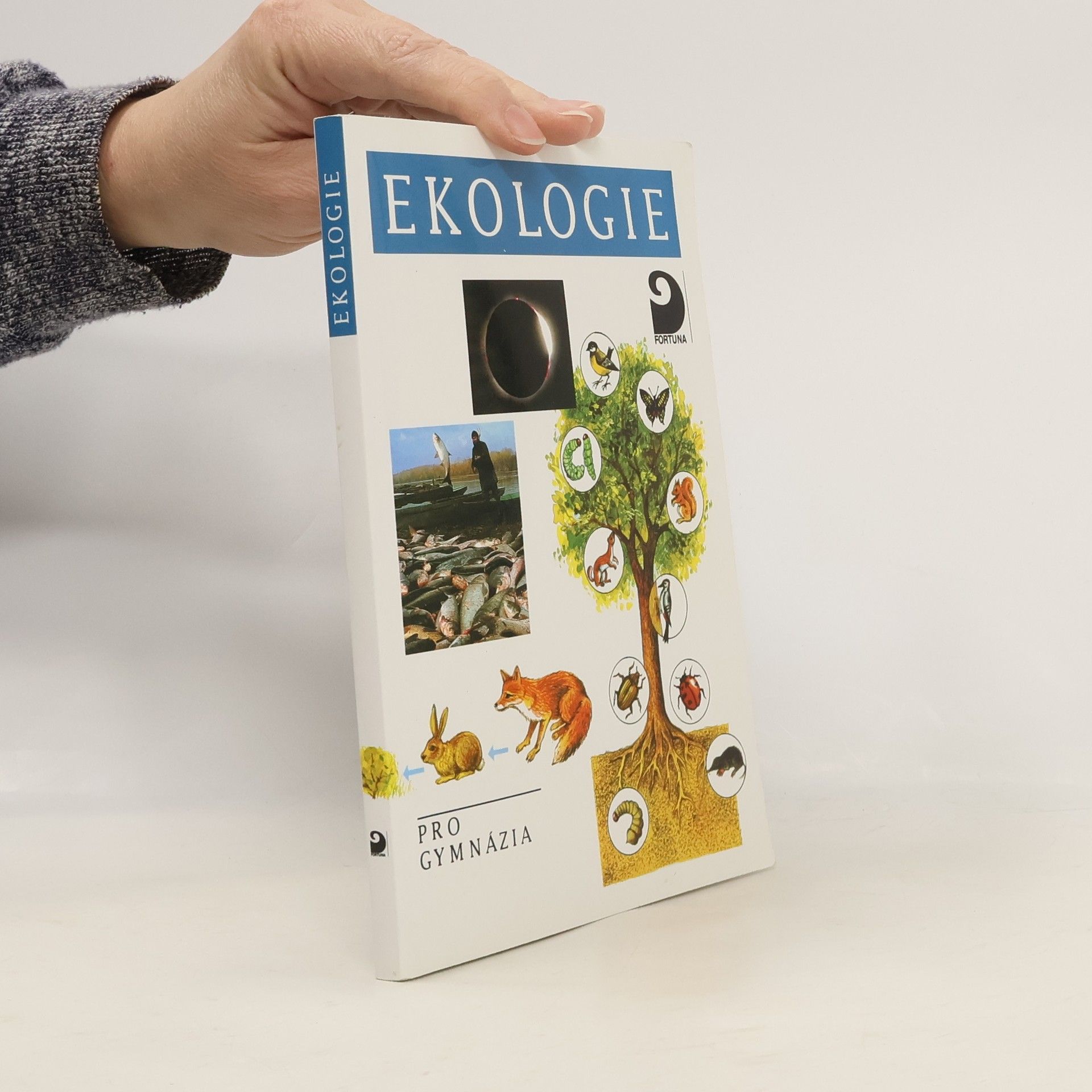 Ekologie a ochrana životního prostředí pro gymnázia