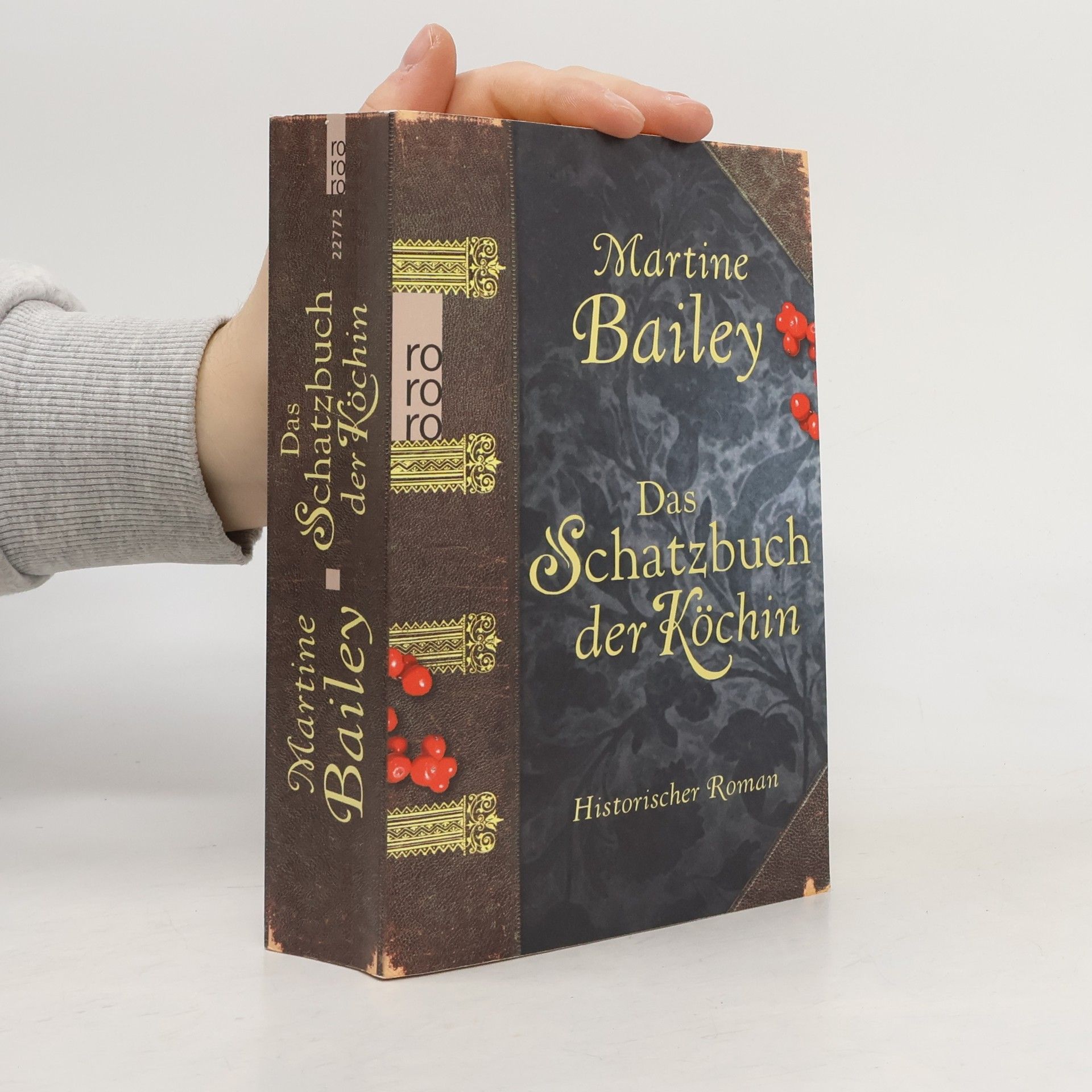 Martine Bailey Das Schatzbuch der Köchin