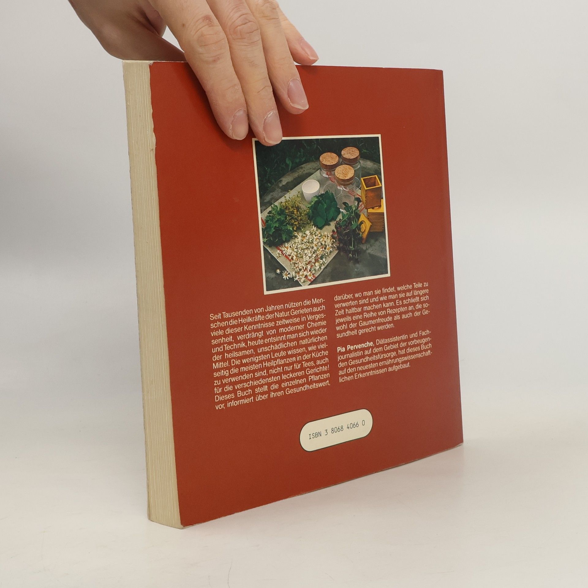 Pia Pervenche Kräuter- und Heilpflanzen-Kochbuch für eine gesunde Lebensweise