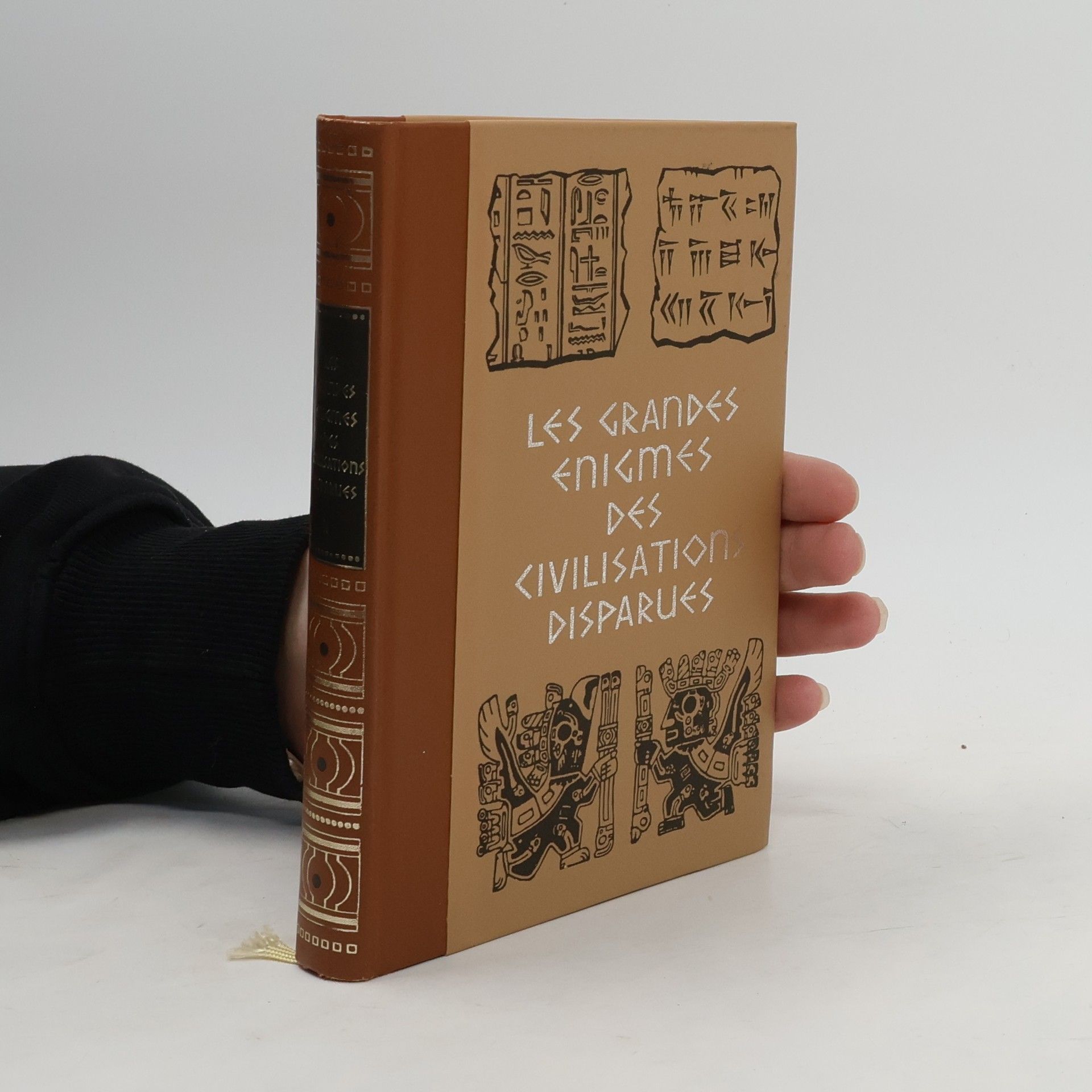 Various authors Les grandes enigmes des civilisations disparues
