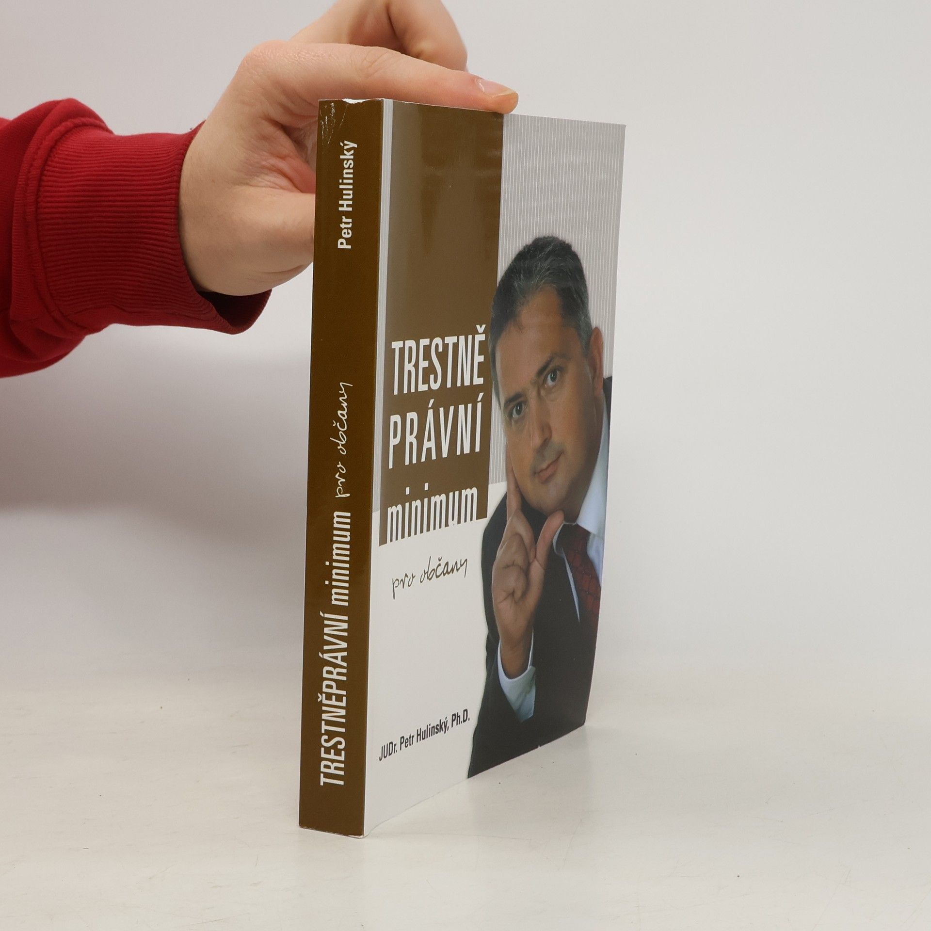 Petr Hulinský Trestně právní minimum pro občany